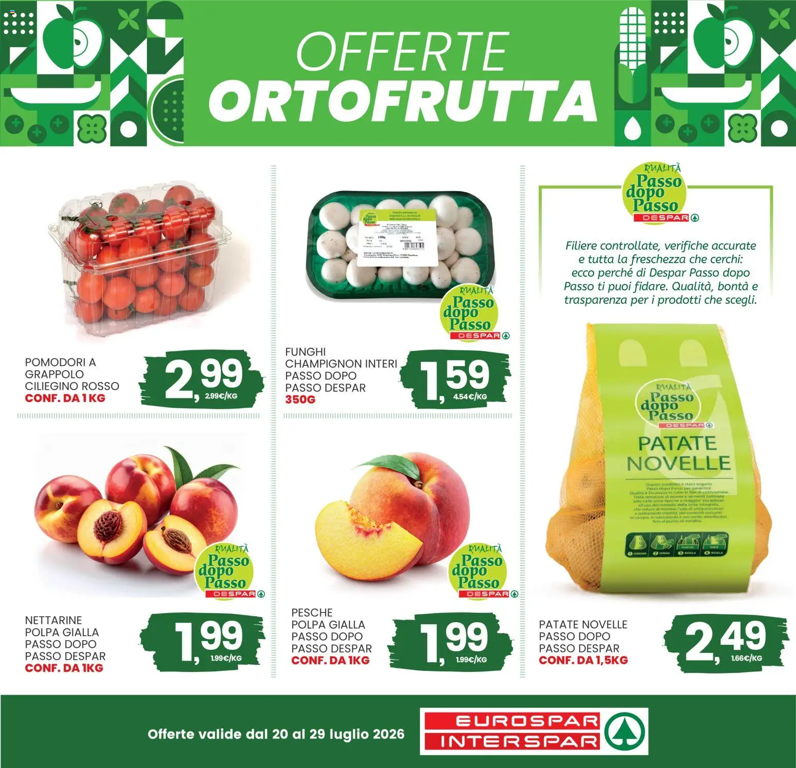Volantino Interspar del 20/07/2026 | Pagina: 2 | Prodotti: Patate, Pomodori, Funghi