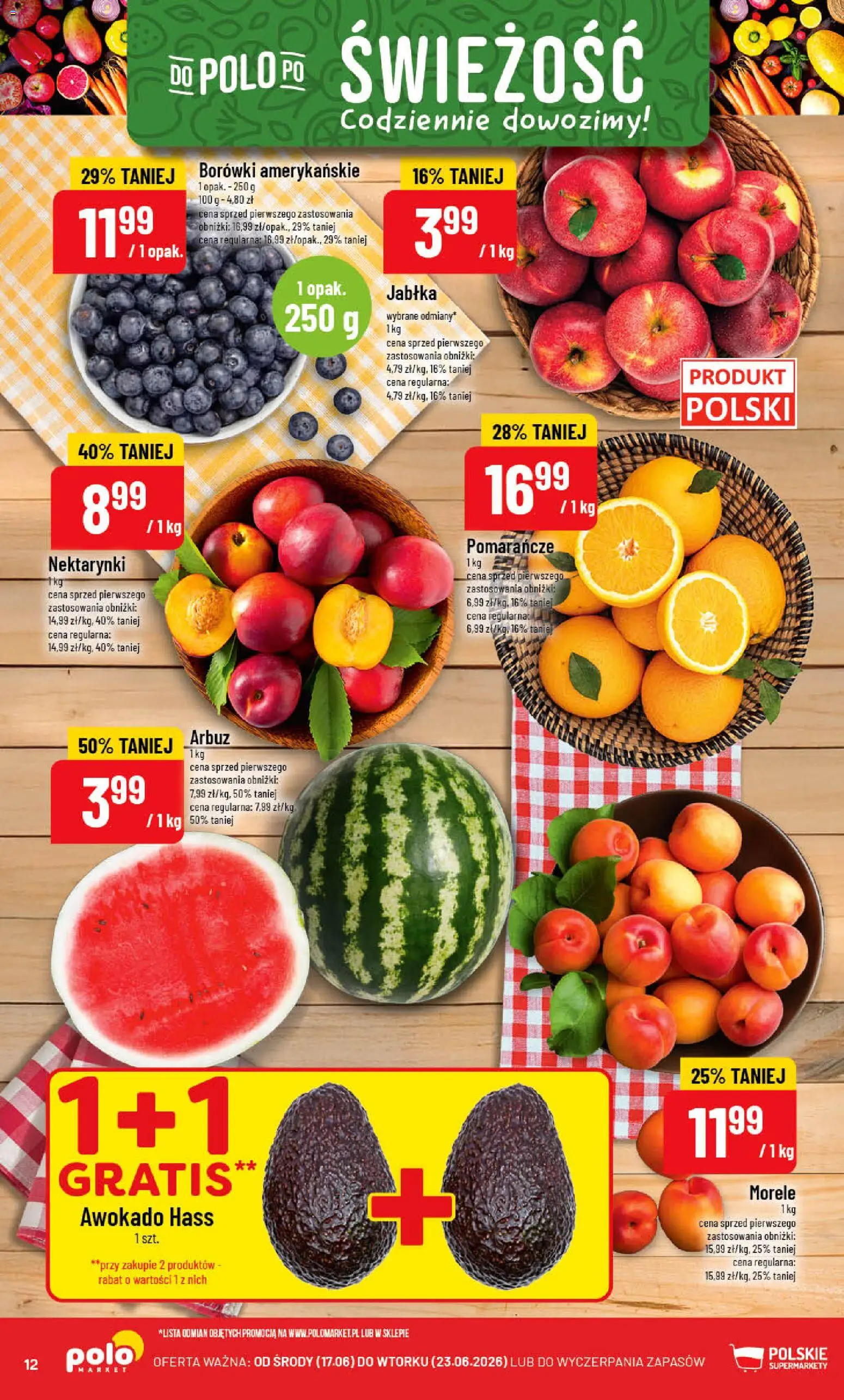 POLOmarket gazetka od 17.06.2026 | Strona: 12 | Produkty: Arbuz, Morele, Jabłka, Awokado