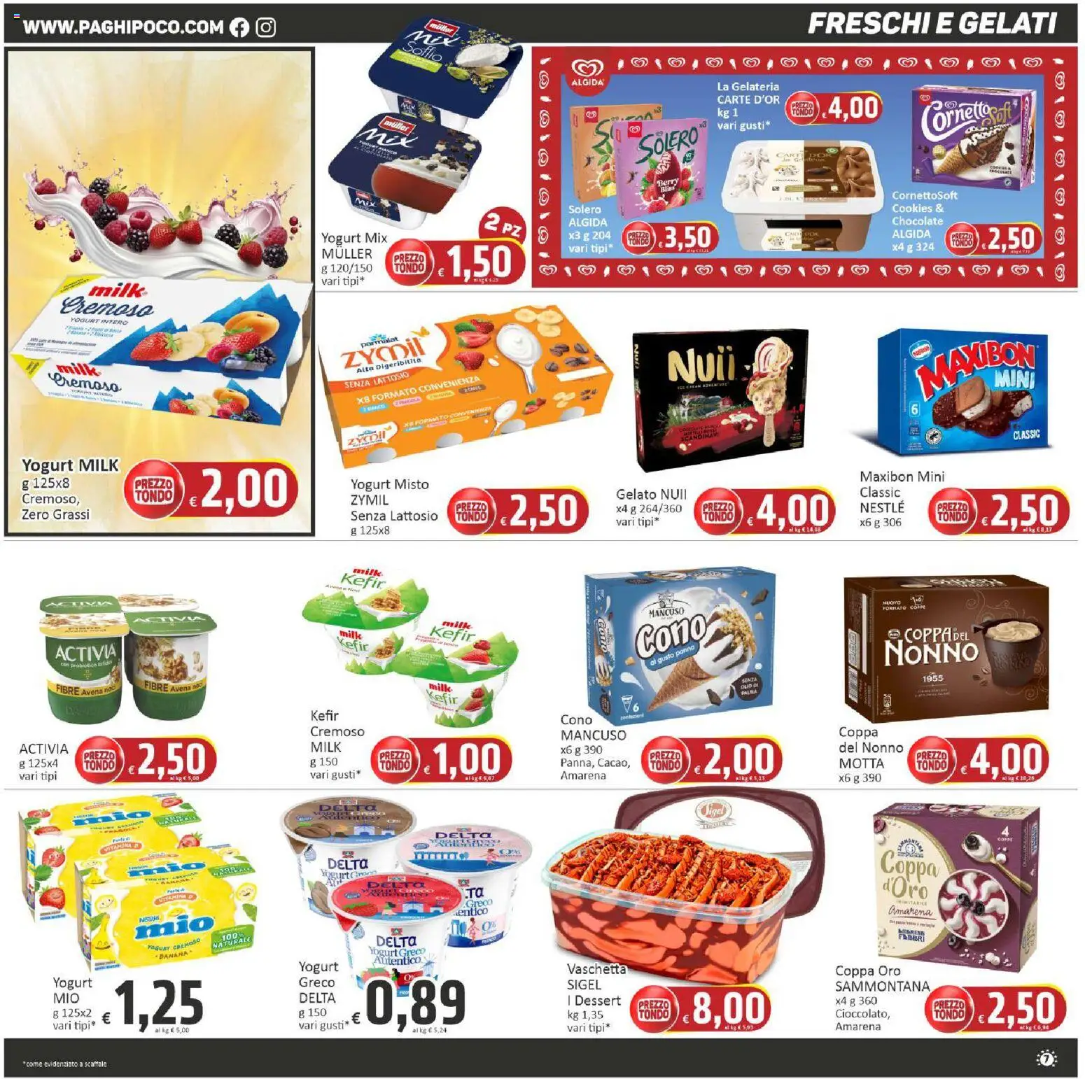 Volantino Paghi Poco del 09.06.2026 | Pagina: 7 | Prodotti: Yogurt, Panna, Gelato, Amarena