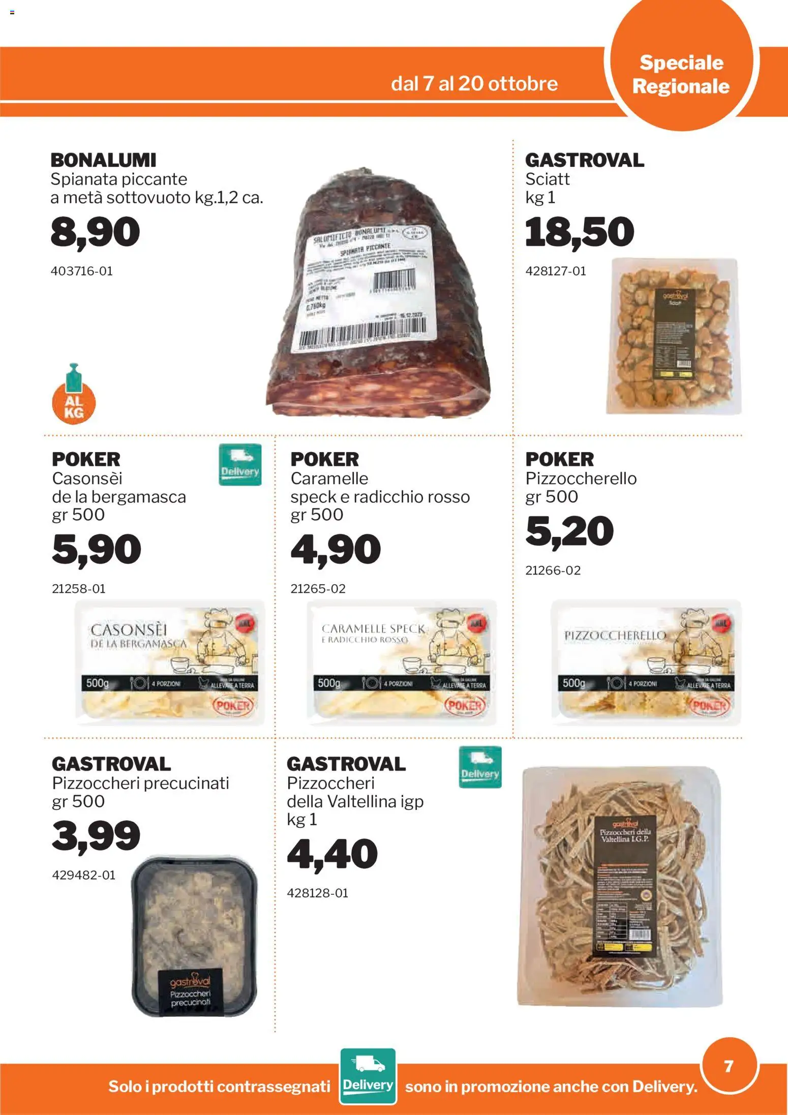 Volantino Sogegross del 07/10/2026 | Pagina: 7 | Prodotti: Speck, Caramelle, Terra