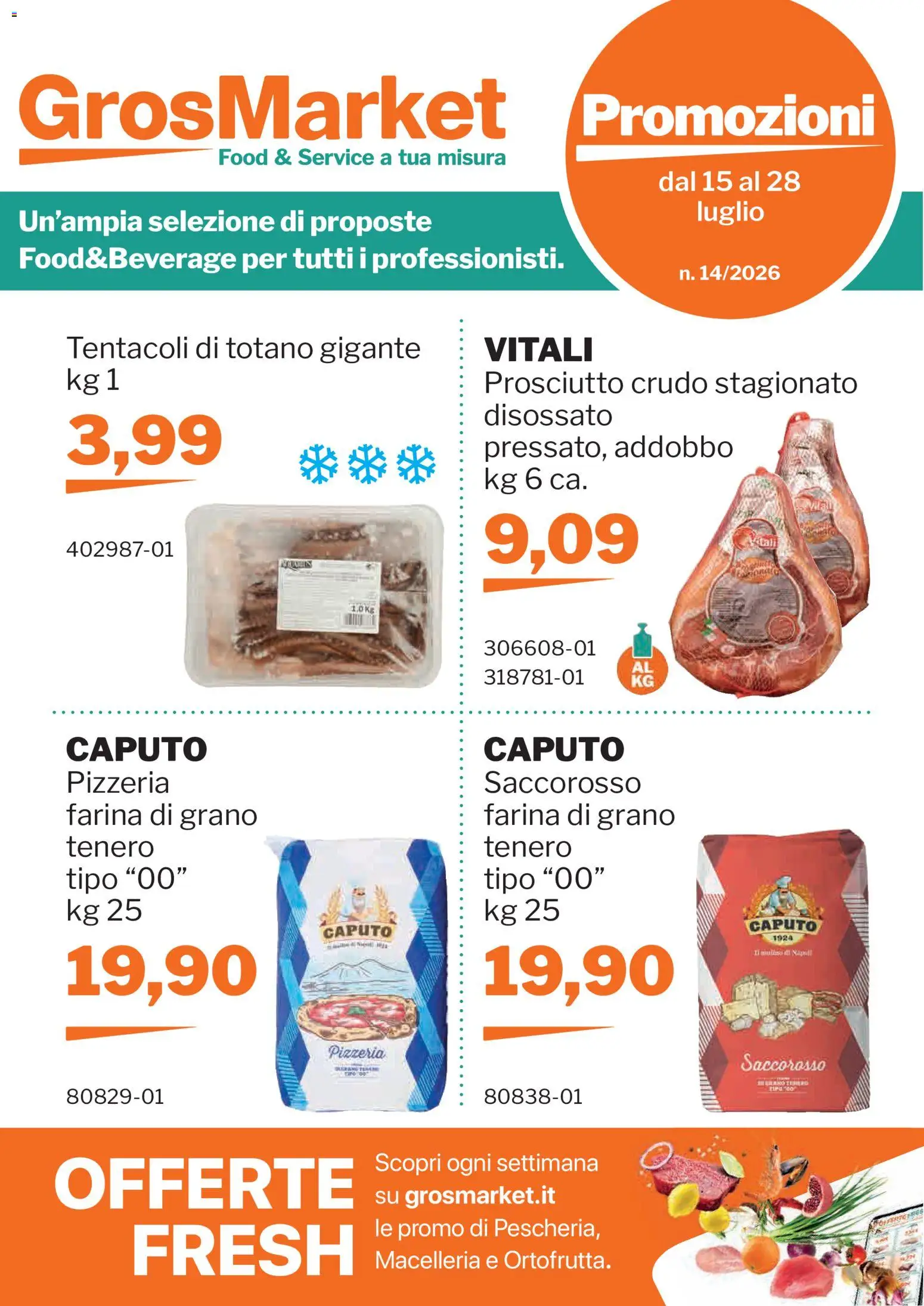 Volantino Sogegross del 15/07/2026 | Pagina: 1 | Prodotti: Prosciutto Crudo, Prosciutto, Farina, Totano