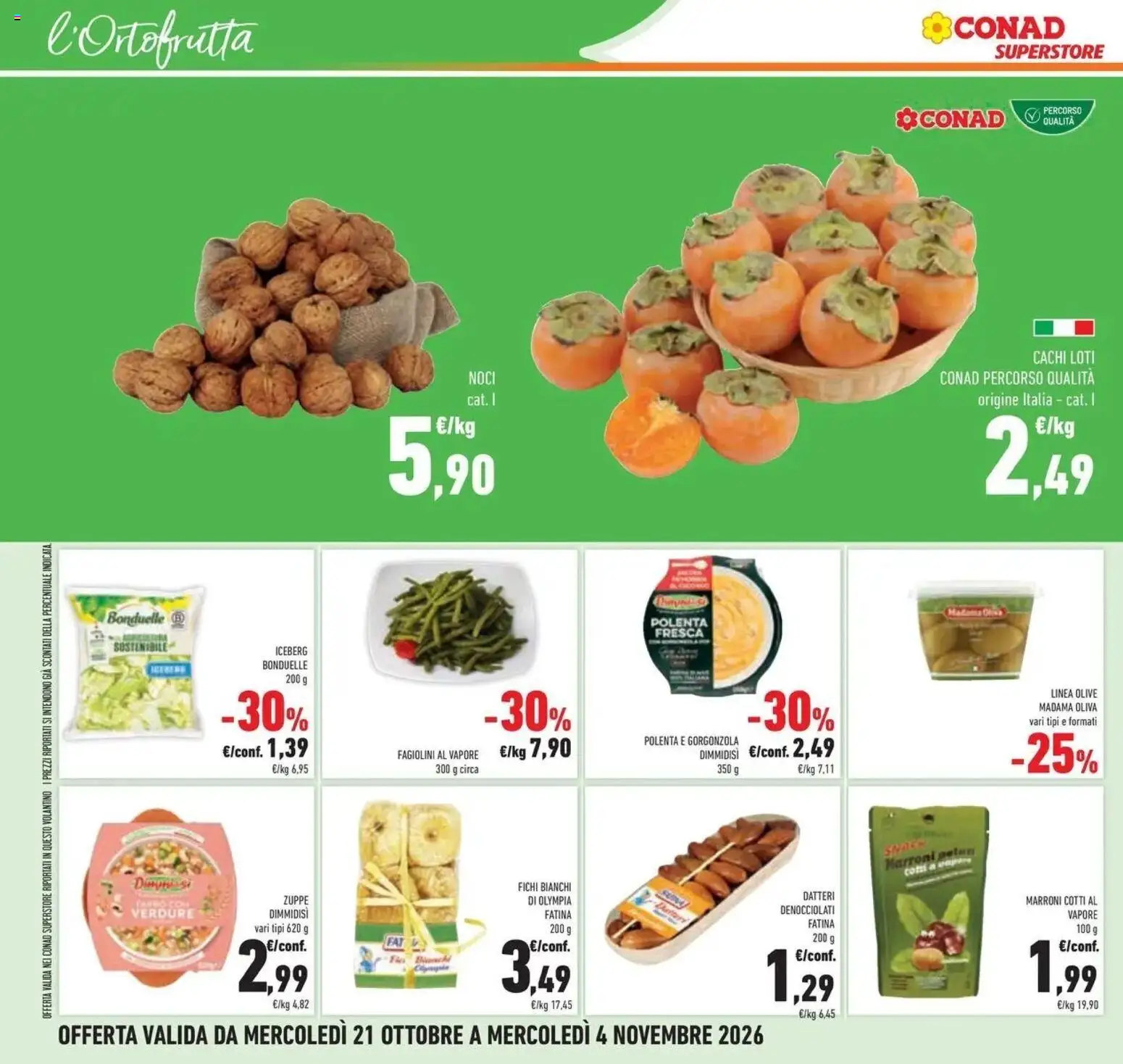 Anteprima volantino Conad dal 21/10/2026 prossima settimana | Pagina: 18 | Prodotti: Zuppe, Verdure, Olive, Fagiolini