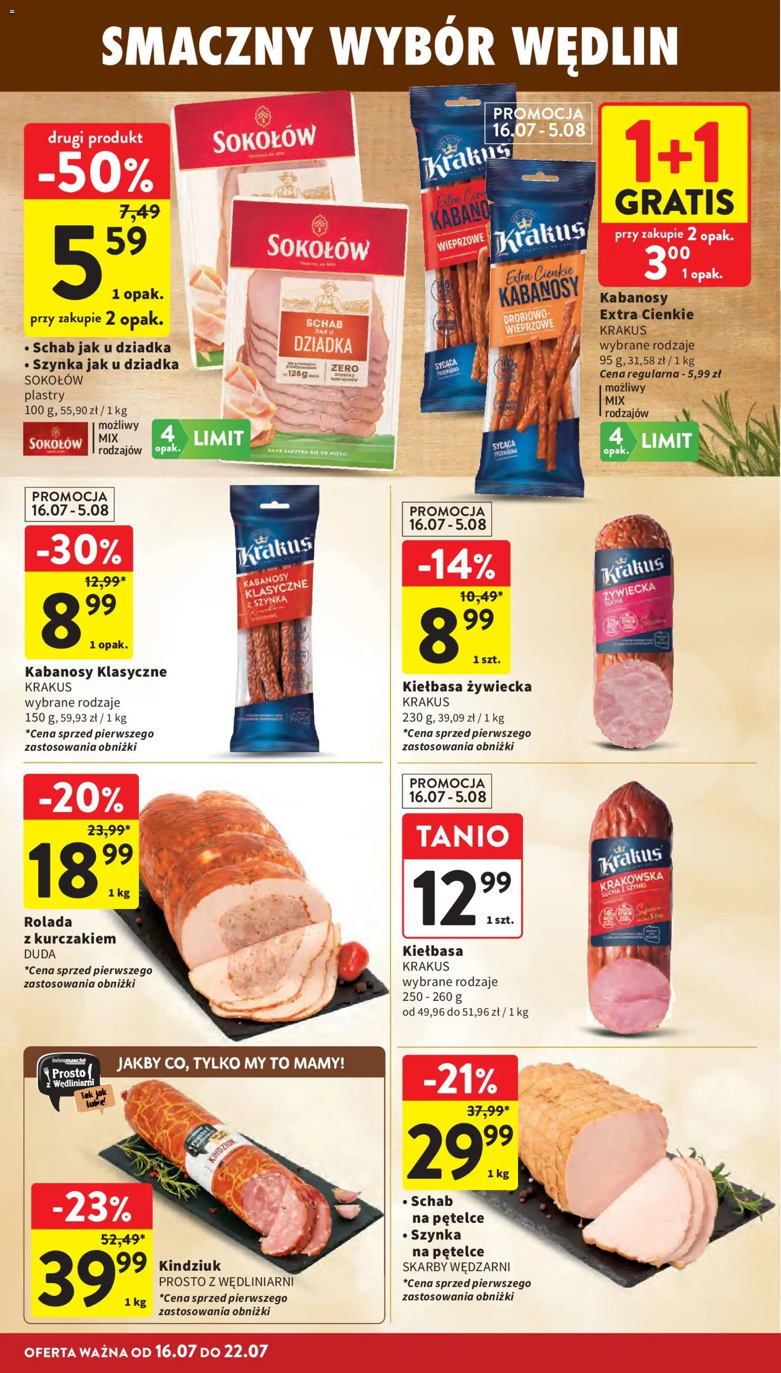 Intermarche gazetka od 16.07.2026 | Strona: 22 | Produkty: Rolada, Kabanosy, Szynka, Kindziuk