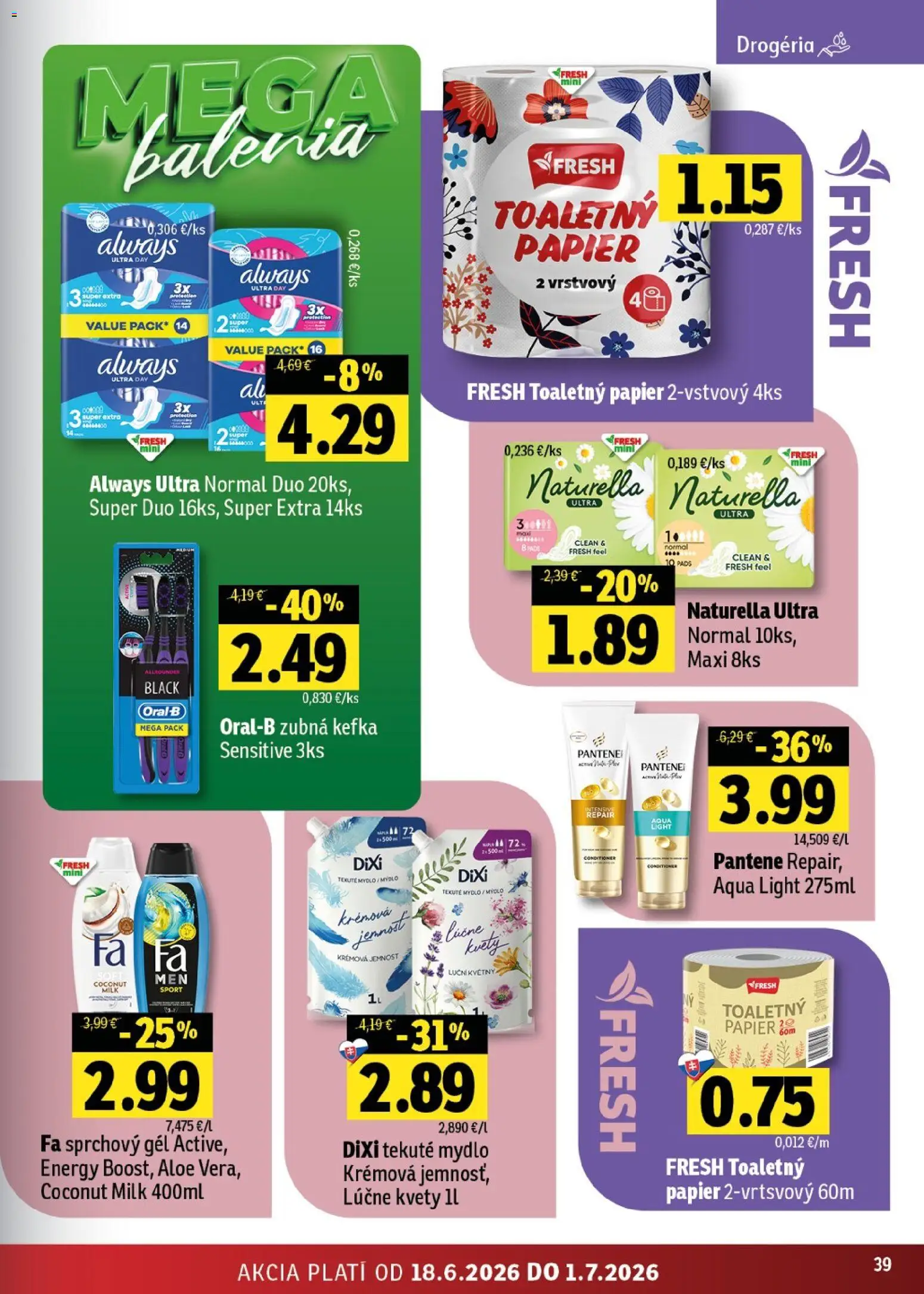 Nové Fresh akcie – leták je platný od 18.06.2026 | Strana: 39 | Produkty: Zubná kefka, Mydlo, Kvety