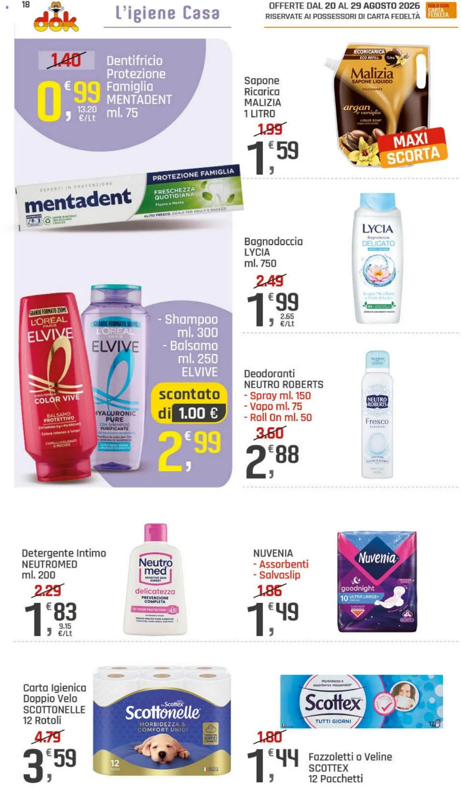 Volantino DOK del 20/08/2026 | Pagina: 18 | Prodotti: Balsamo, Veline, Fazzoletti, Salvaslip