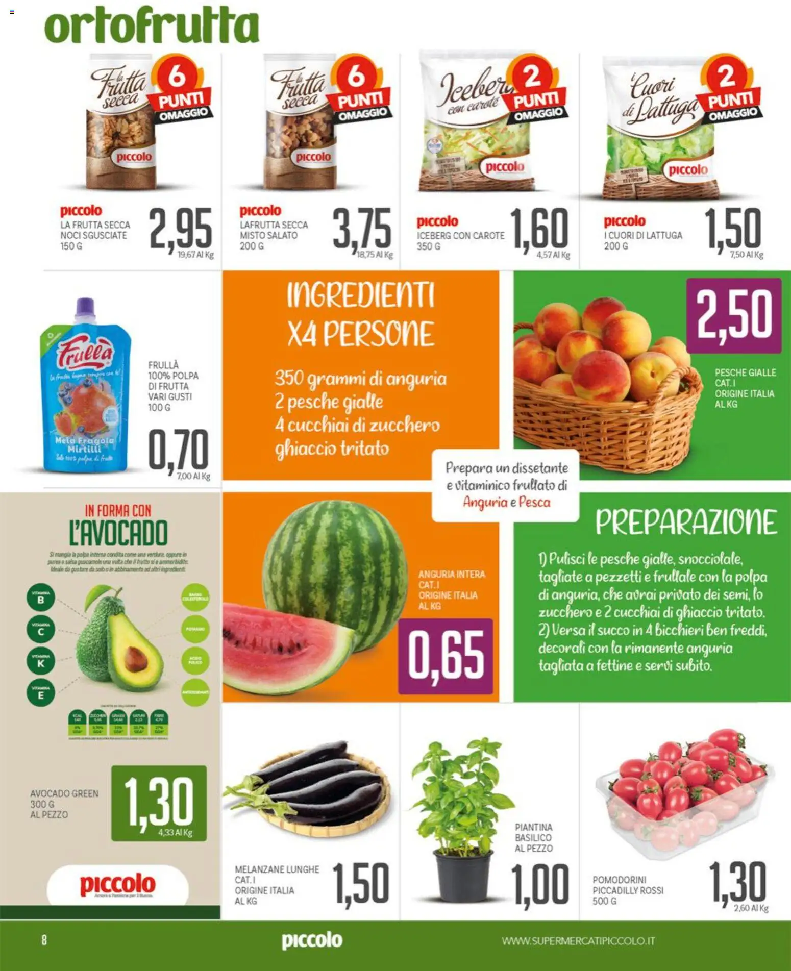 Volantino Piccolo del 01.06.2026 | Pagina: 8 | Prodotti: Succo, Pesca, Noci, Melanzane