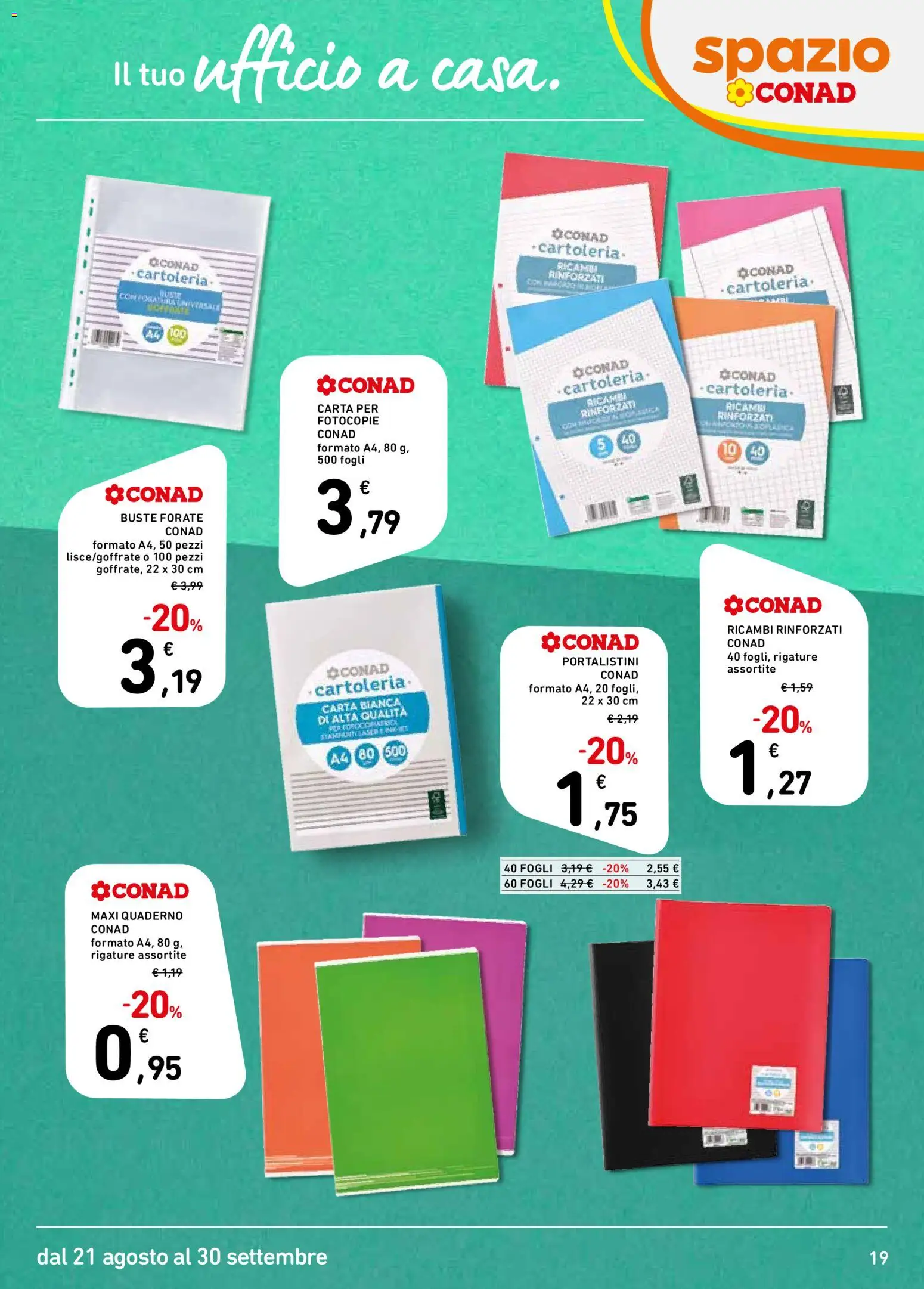 Volantino Spazio Conad del 21/08/2026 | Pagina: 19 | Prodotti: Quaderno