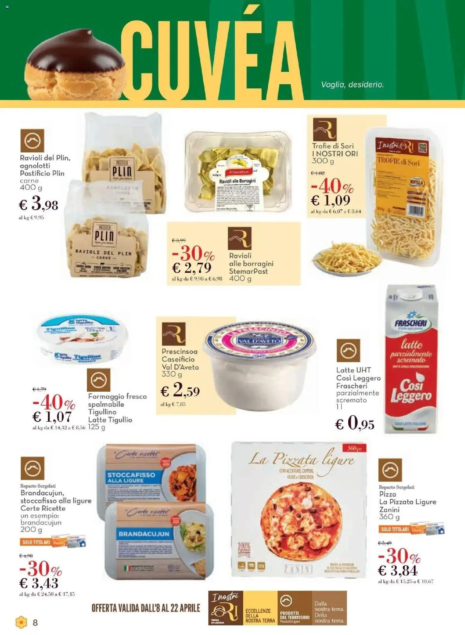 Volantino Spazio Conad del 08.04.2026 | Pagina: 8 | Prodotti: Pizza, Latte, Formaggio, Terra