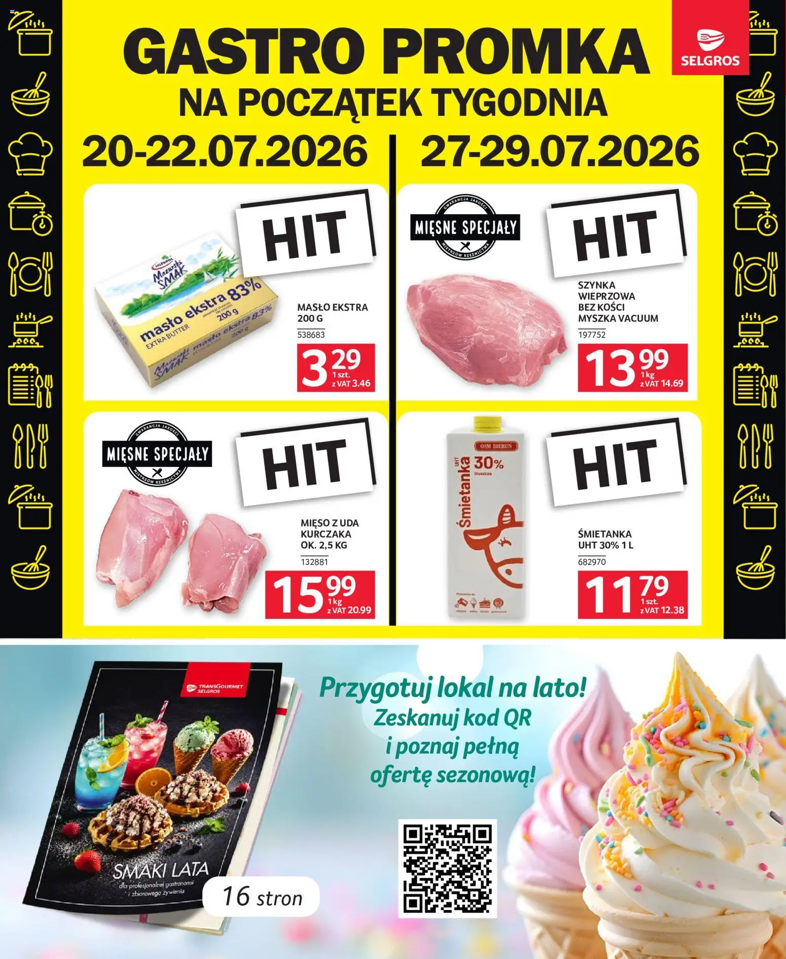 Selgros cash&carry gazetka - Oferta dla gastronomii od 16.07.2026 | Strona: 2 | Produkty: Mięso z uda kurczaka, Myszka, Szynka, Masło