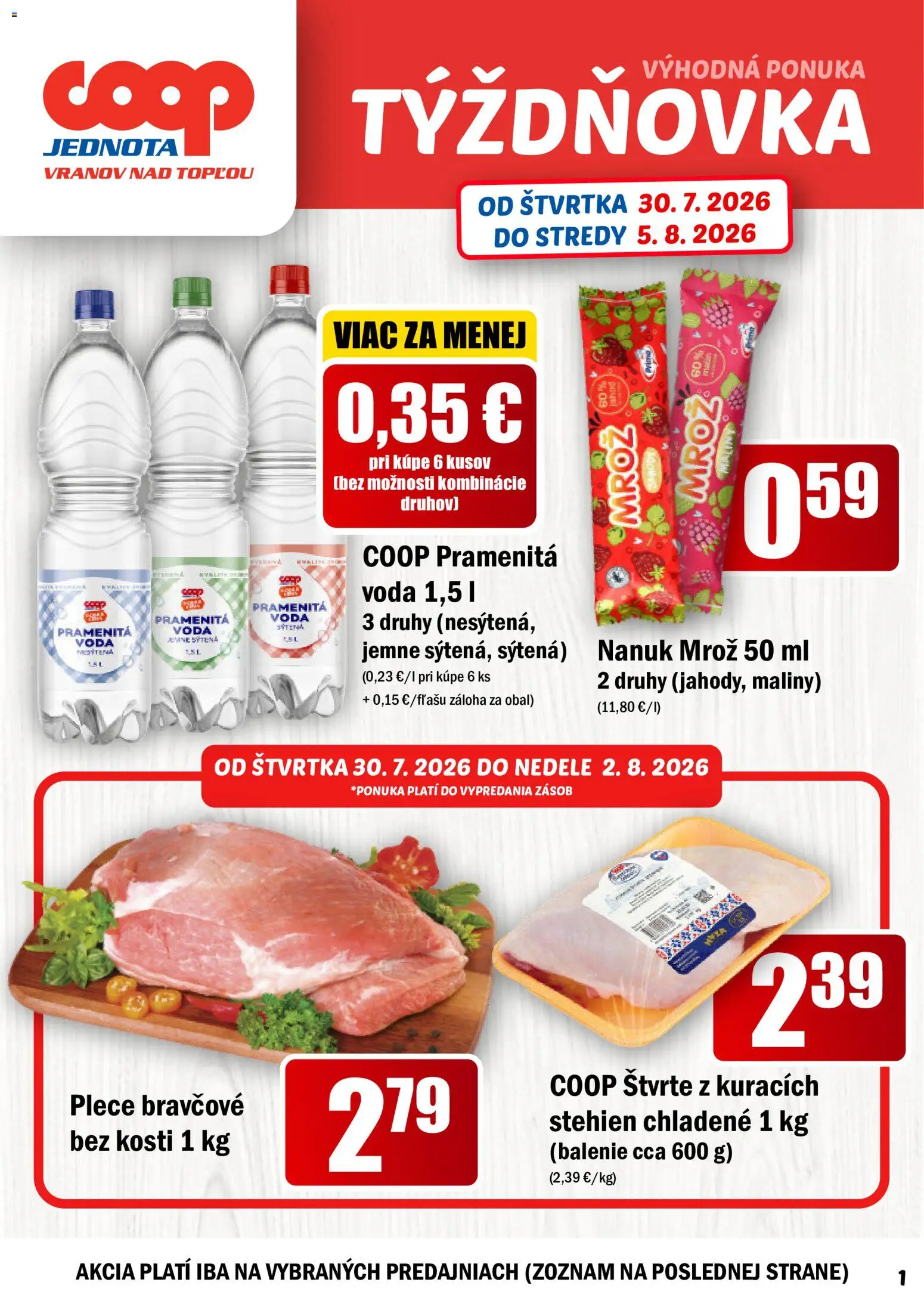 Nové COOP Jednota akcie – leták je platný od 30.07.2026 | Strana: 1 | Produkty: Nanuk, Voda, Maliny