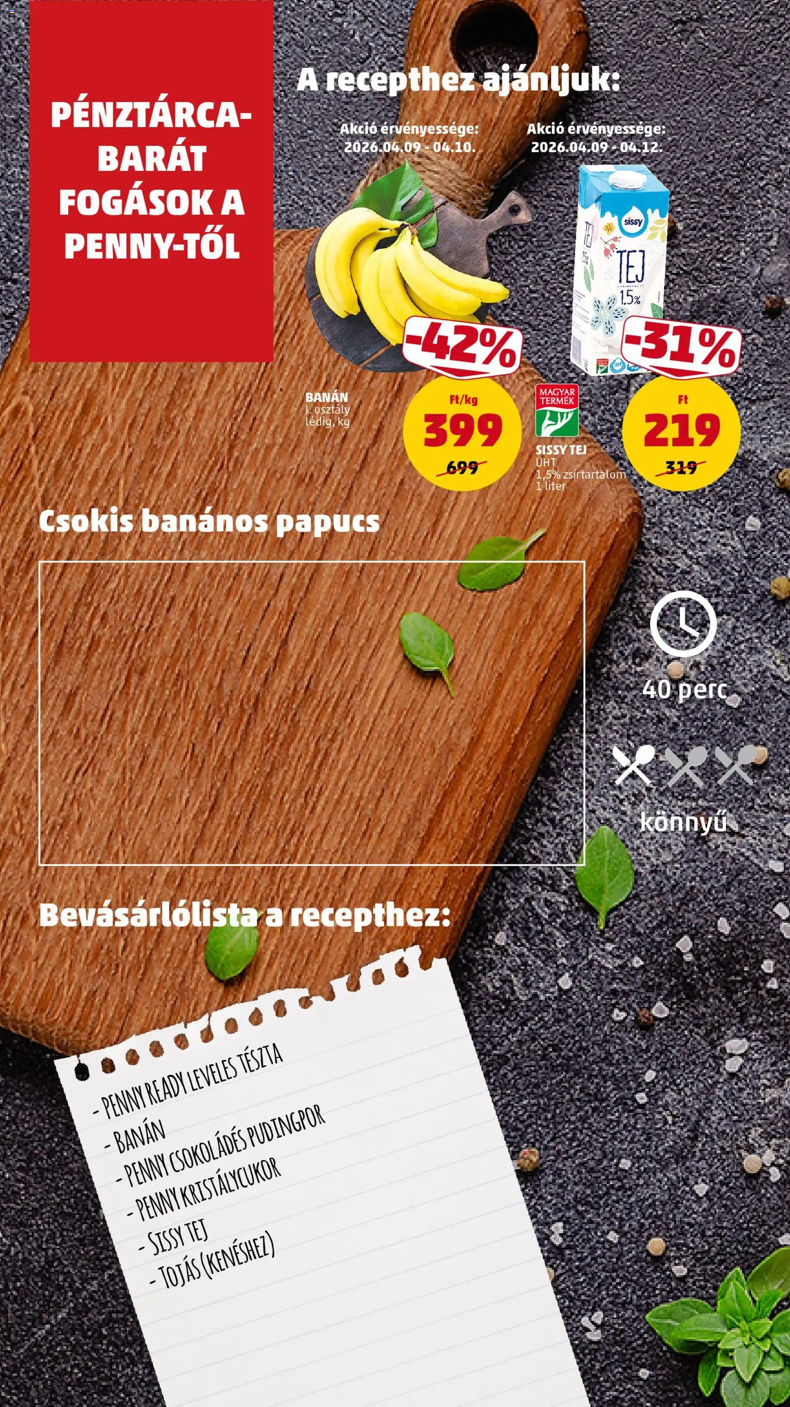 PENNY akciós ujság - amely érvényes a következő dátumtól: 09.04.2026 | Oldal: 12 | Termékek: Papucs, Pudingpor, Kristálycukor, Tej