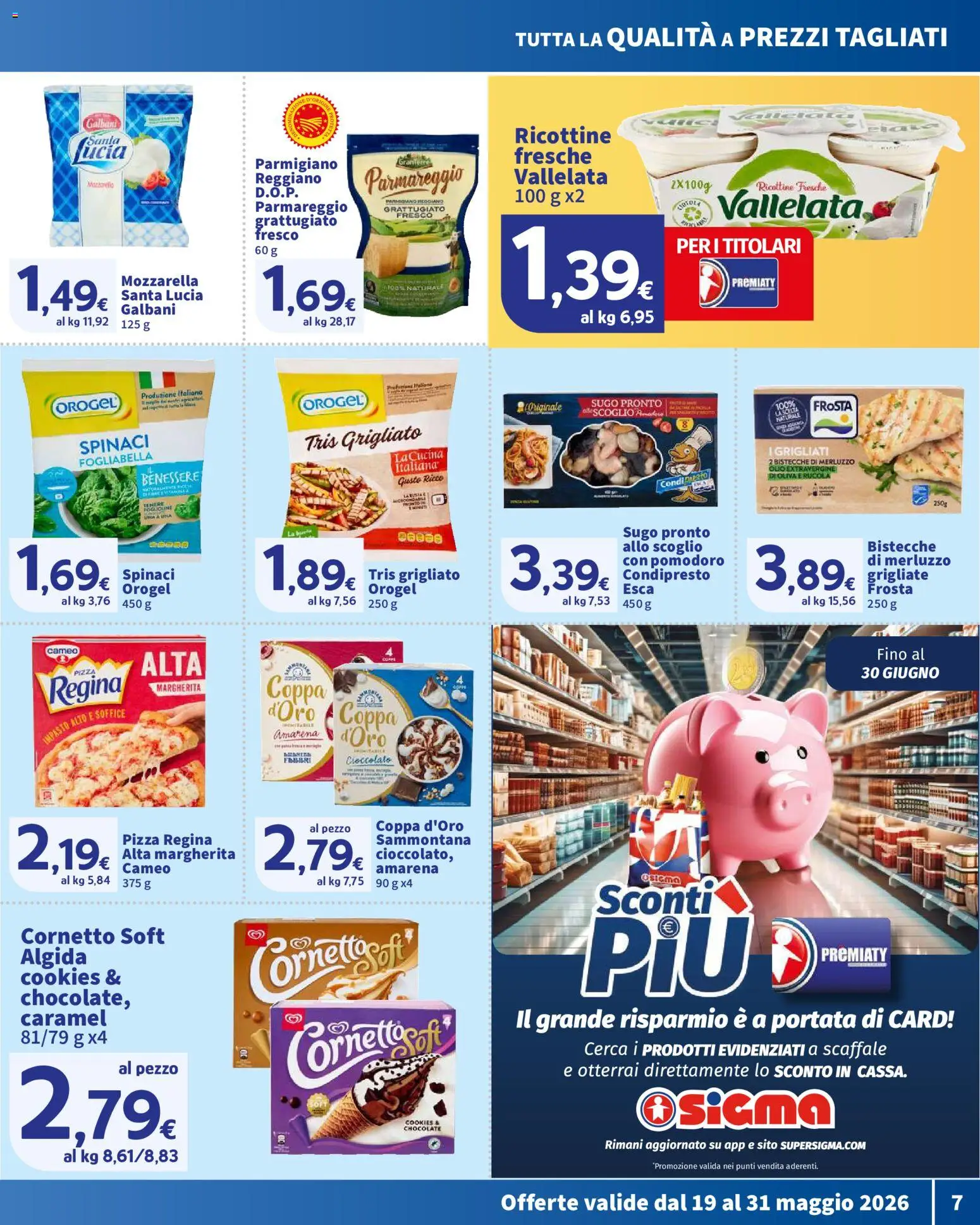 Volantino SIGMA del 19.05.2026 | Pagina: 7 | Prodotti: Pizza, Mozzarella, Pomodoro, Parmigiano