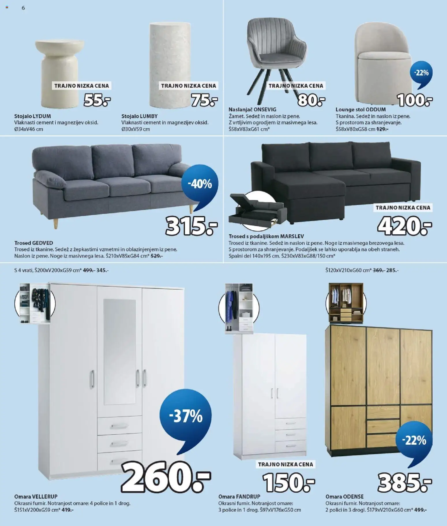 Novi JYSK katalog ponudbe – veljaven od 19.08.2026 | Stran: 6 | Izdelki: Naslanjač, Trosed, Omara, Stol