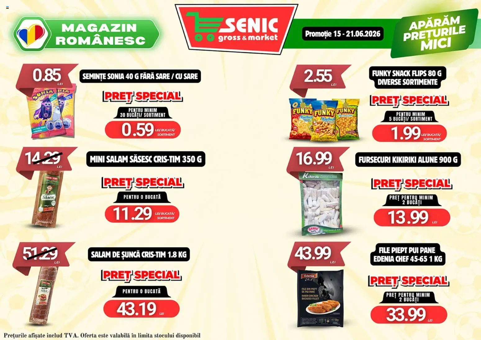 Noul catalog Senic – valabil de la 15.06.2026 | Pagină: 4 | Produse: Hacıyatmaz Kedi Oyuncağı, Mici, Semințe, Șuncă