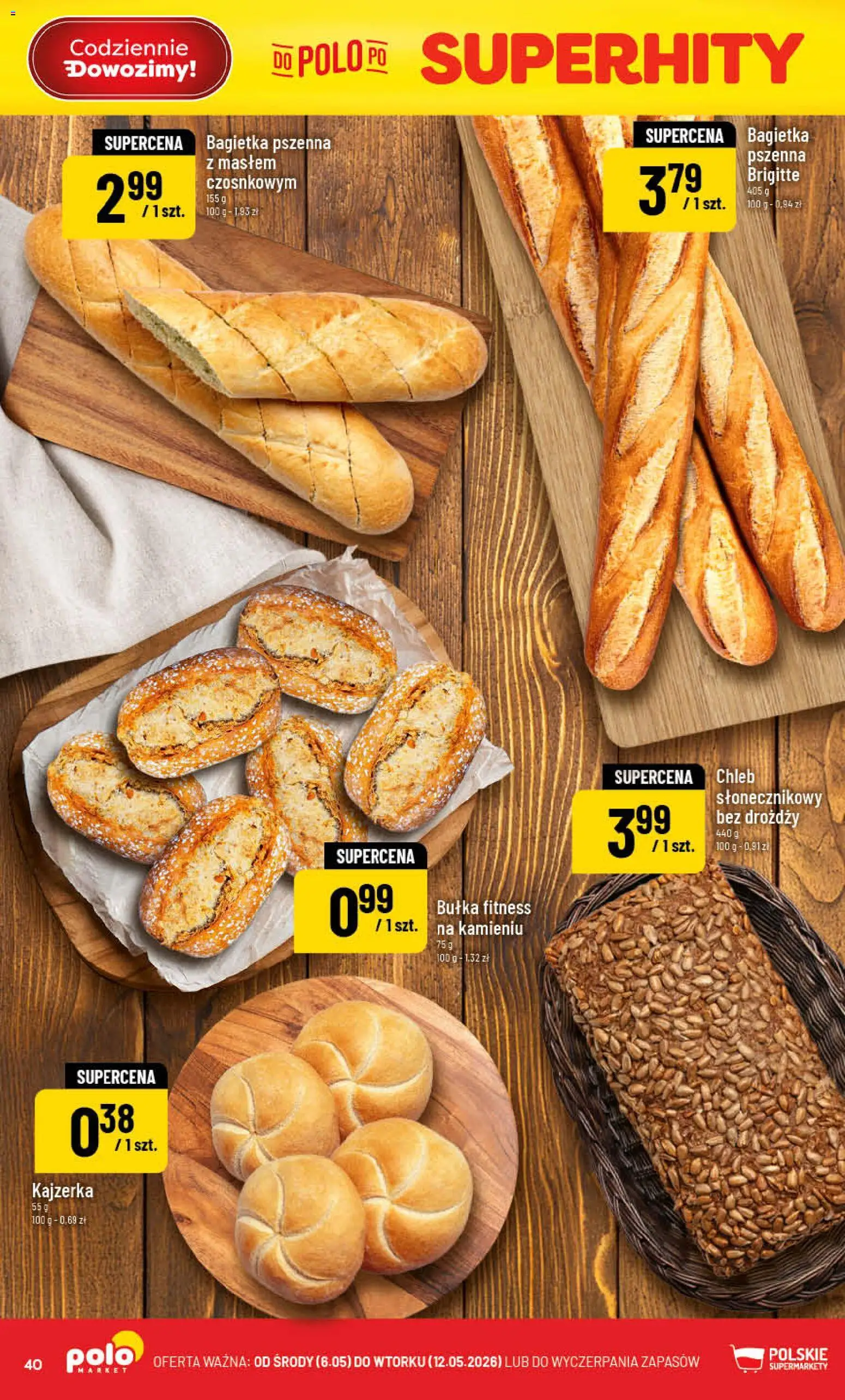 POLOmarket gazetka od 06.05.2026 | Strona: 40 | Produkty: Chleb Słonecznikowy, Bułka, Bagietka, Chleb
