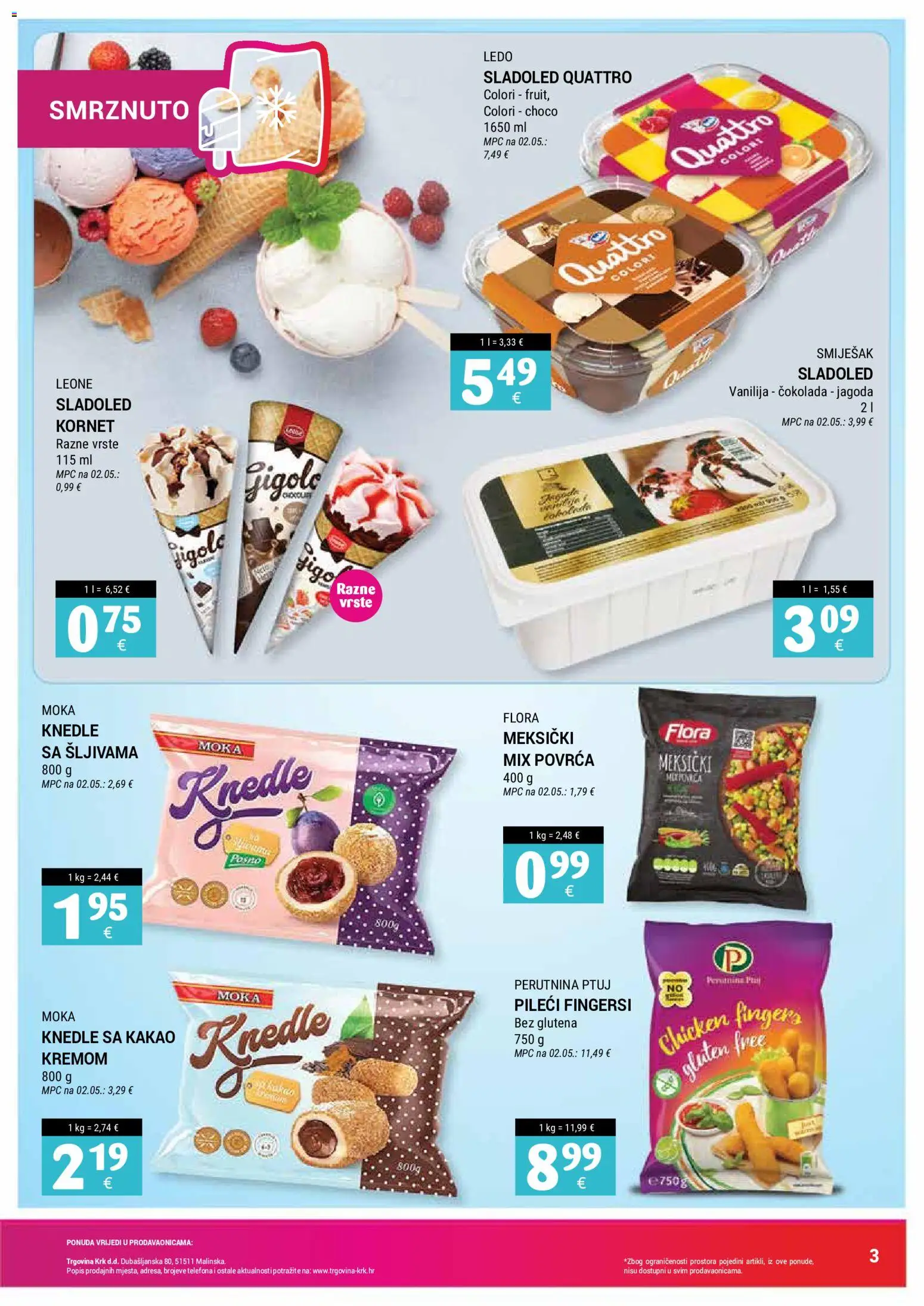Trgovina Krk katalog | vrijedi od 16.06.2026 | Stranica: 3 | Proizvodi: Čokolada, Ledo, Perutnina Ptuj, Kornet