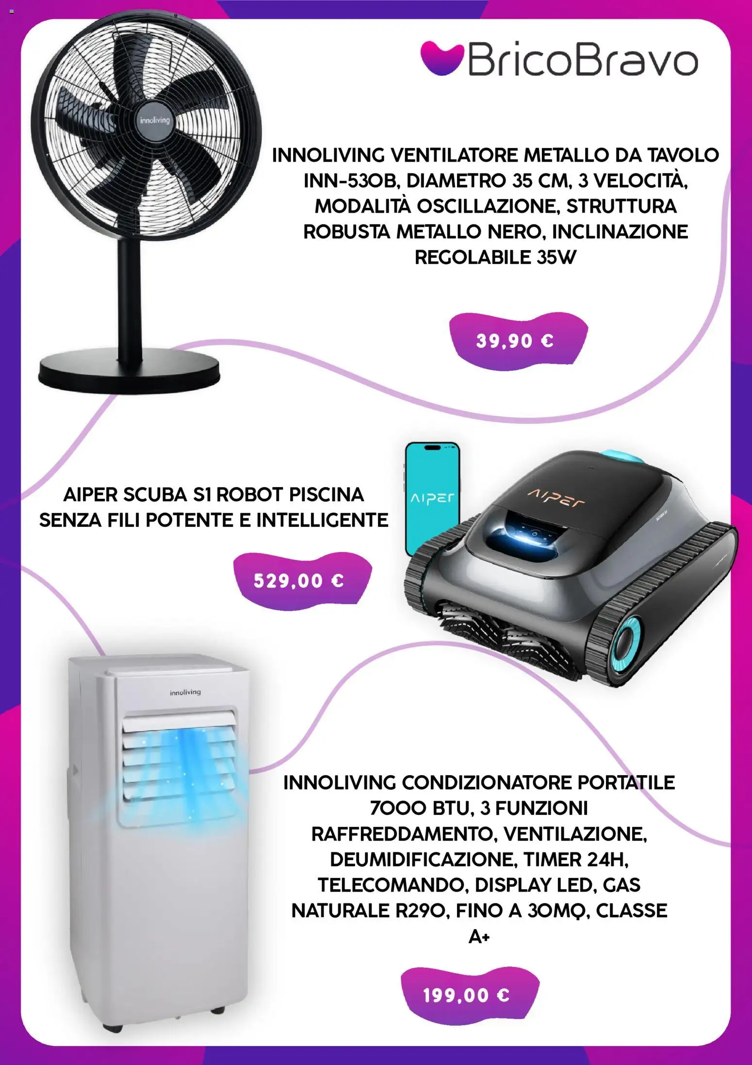 Volantino Brico Bravo del 08.06.2026 | Pagina: 5 | Prodotti: Ventilatore, Piscina, Robot, Tavolo