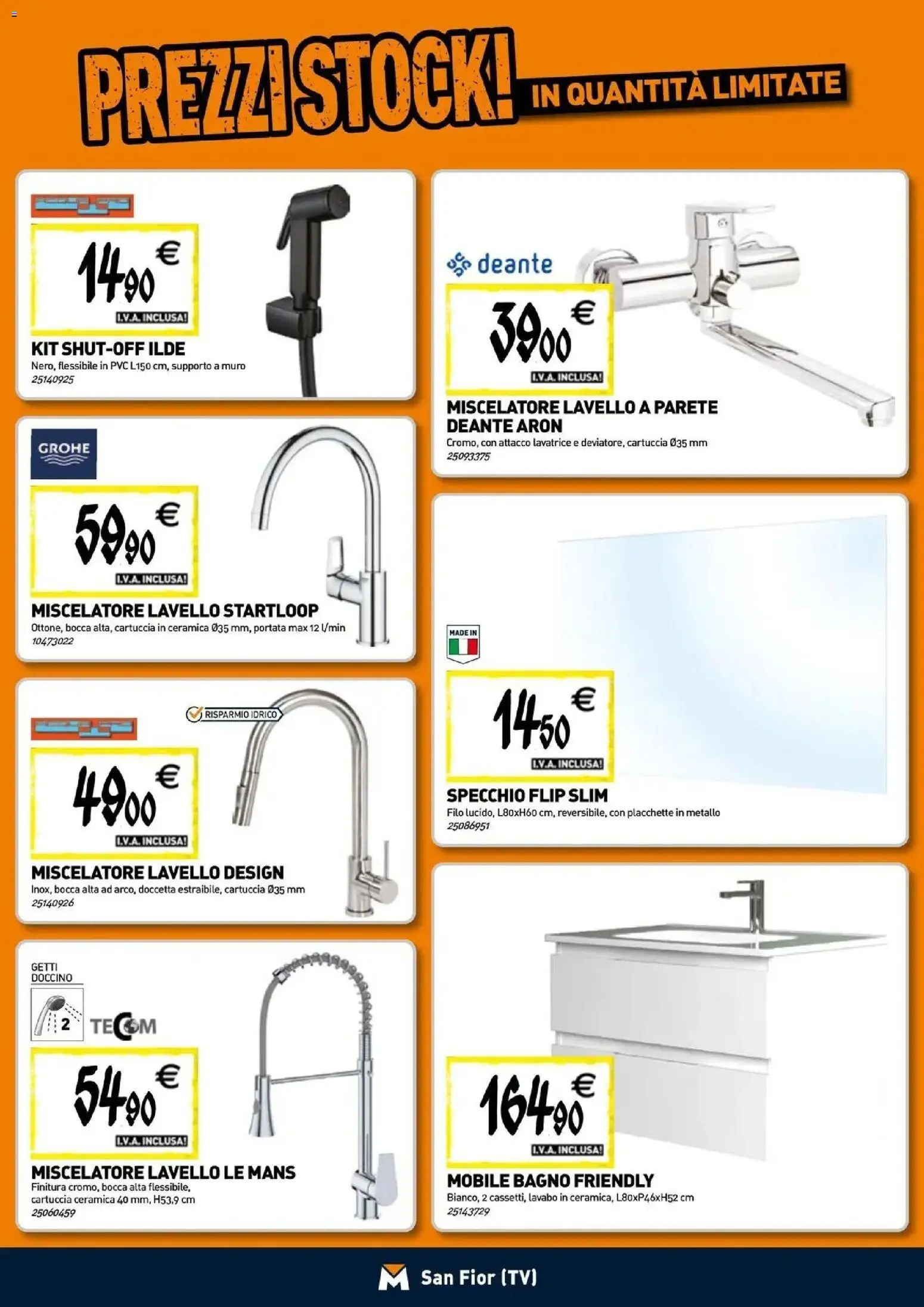 Nuovo TECNOMAT - Straordinari prezzi stock! dal 24/09/2026 > offerte anteprima 🛍️ | Pagina: 5 | Prodotti: Mobile, Lavello, Miscelatore, Specchio