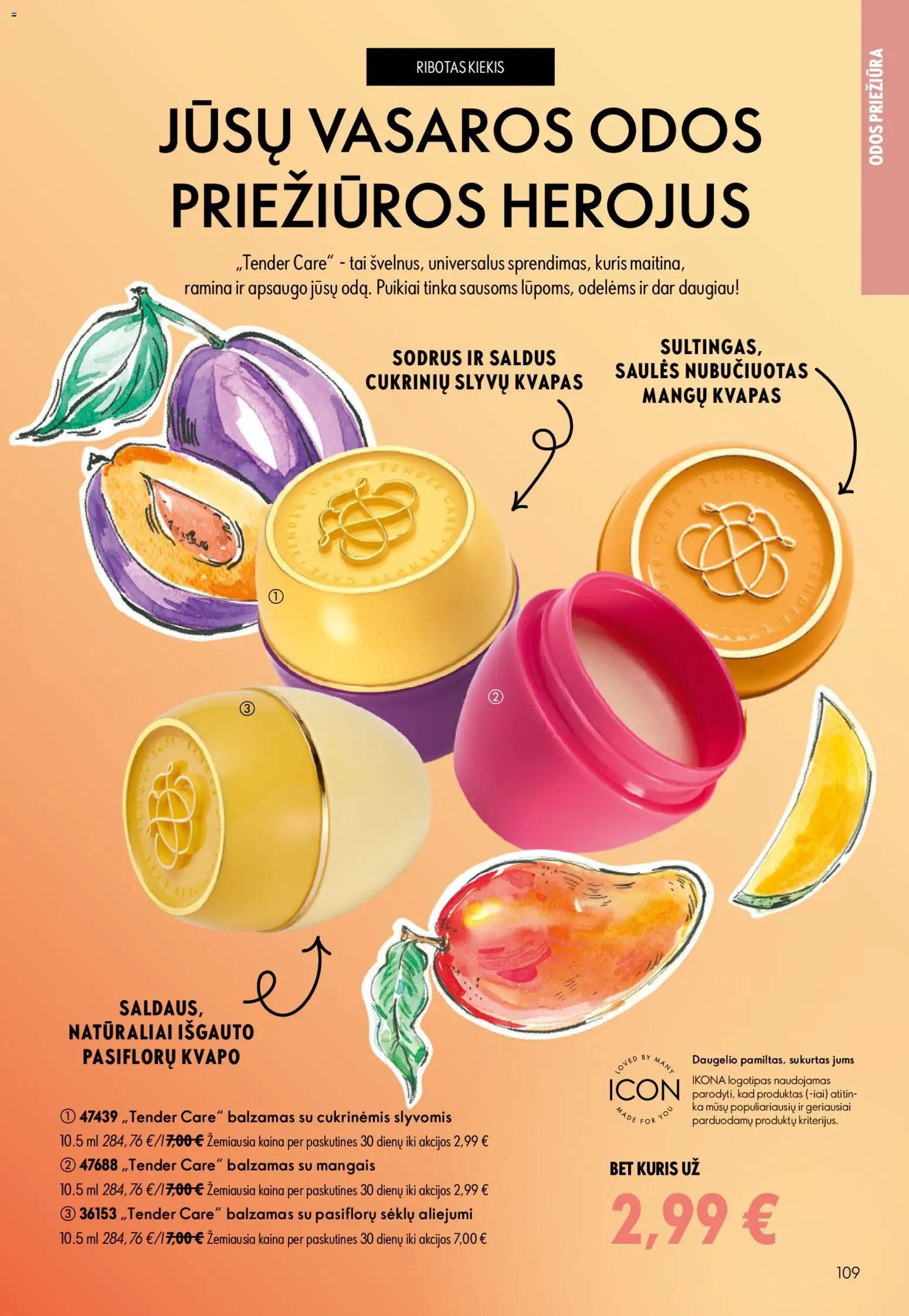 Oriflame akcijos nuo 24.06.2026 | Puslapis: 109 | Prekių: Balzamas, Kvapas