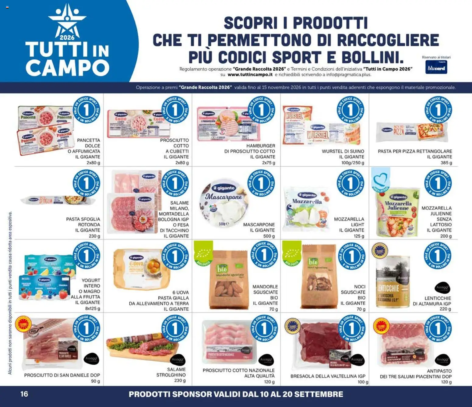 Volantino Il Gigante del 10/09/2026 | Pagina: 16 | Prodotti: Pasta sfoglia, Tacchino, Wurstel, Noci