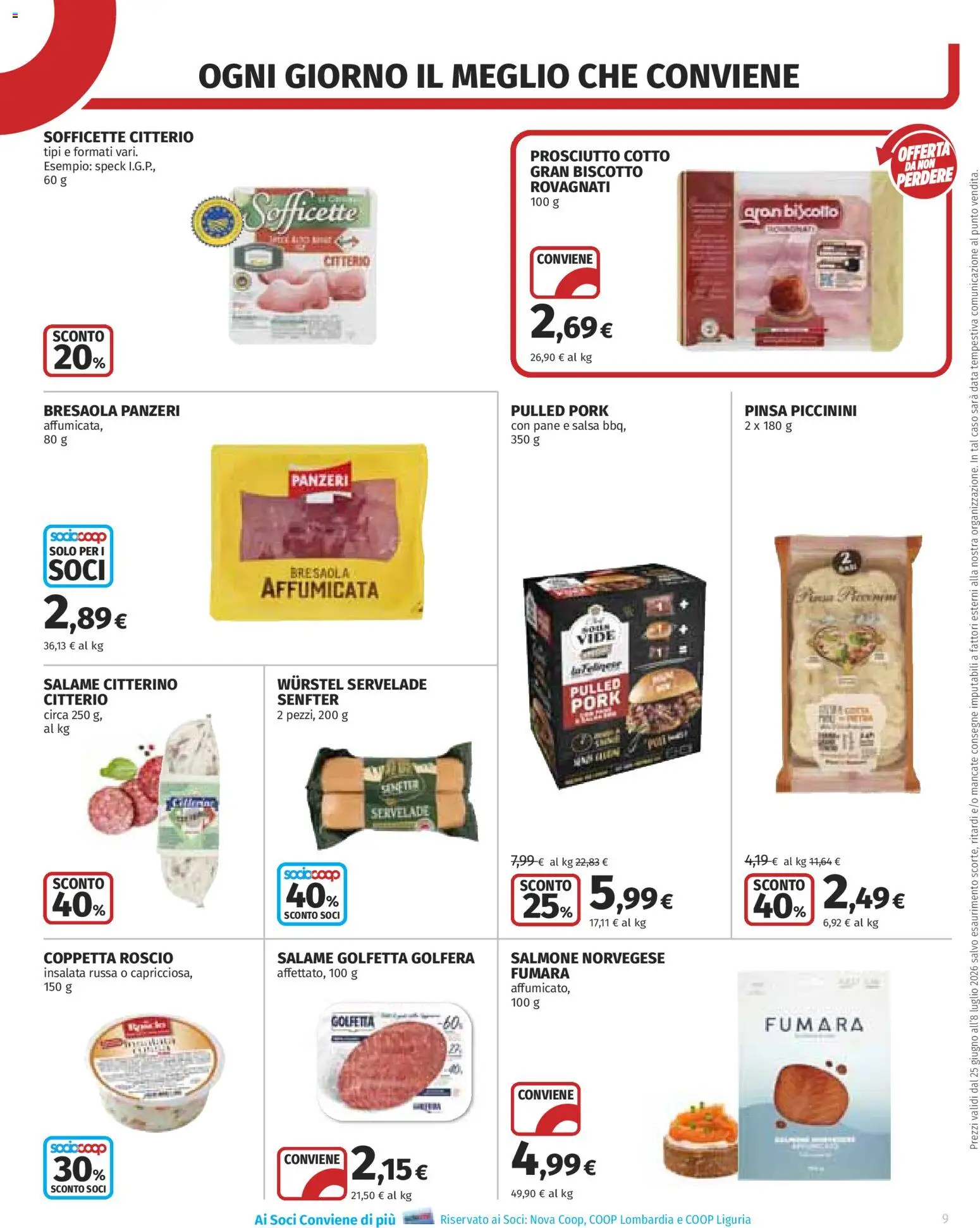 Volantino COOP del 25/06/2026 | Pagina: 9 | Prodotti: Pane, Bresaola, Insalata, Wurstel