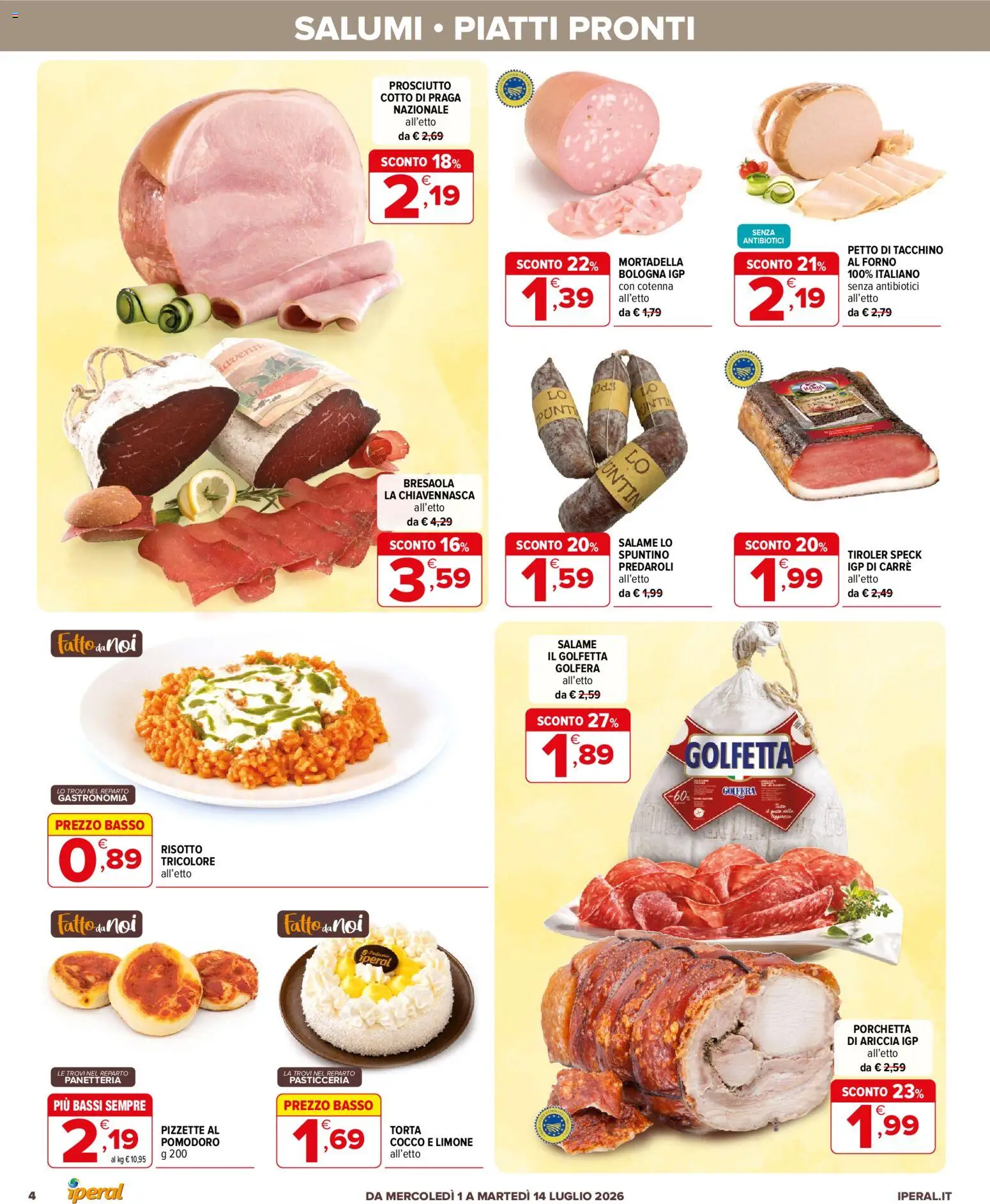Volantino Iperal del 01/07/2026 | Pagina: 4 | Prodotti: Speck, Pomodoro, Mortadella, Torta