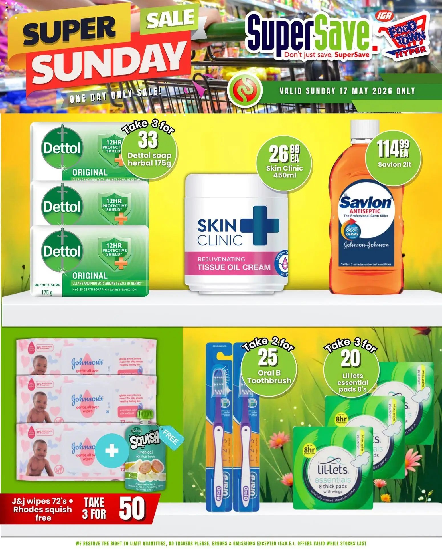 New Super Save catalogue – valid from 17.05.2026 | Page: 7 | Products: Tissue oil, Oil, Preservative, Toothbrush
