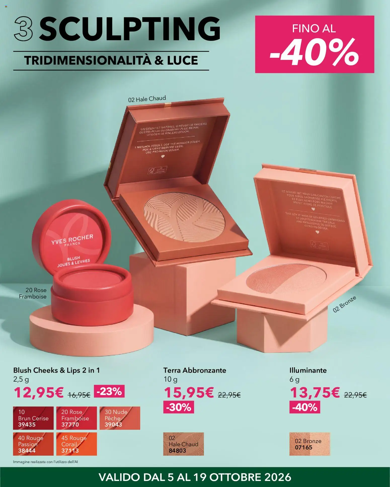 Volantino Yves Rocher del 05/10/2026 | Pagina: 4 | Prodotti: Illuminante, The, Terra, Blush