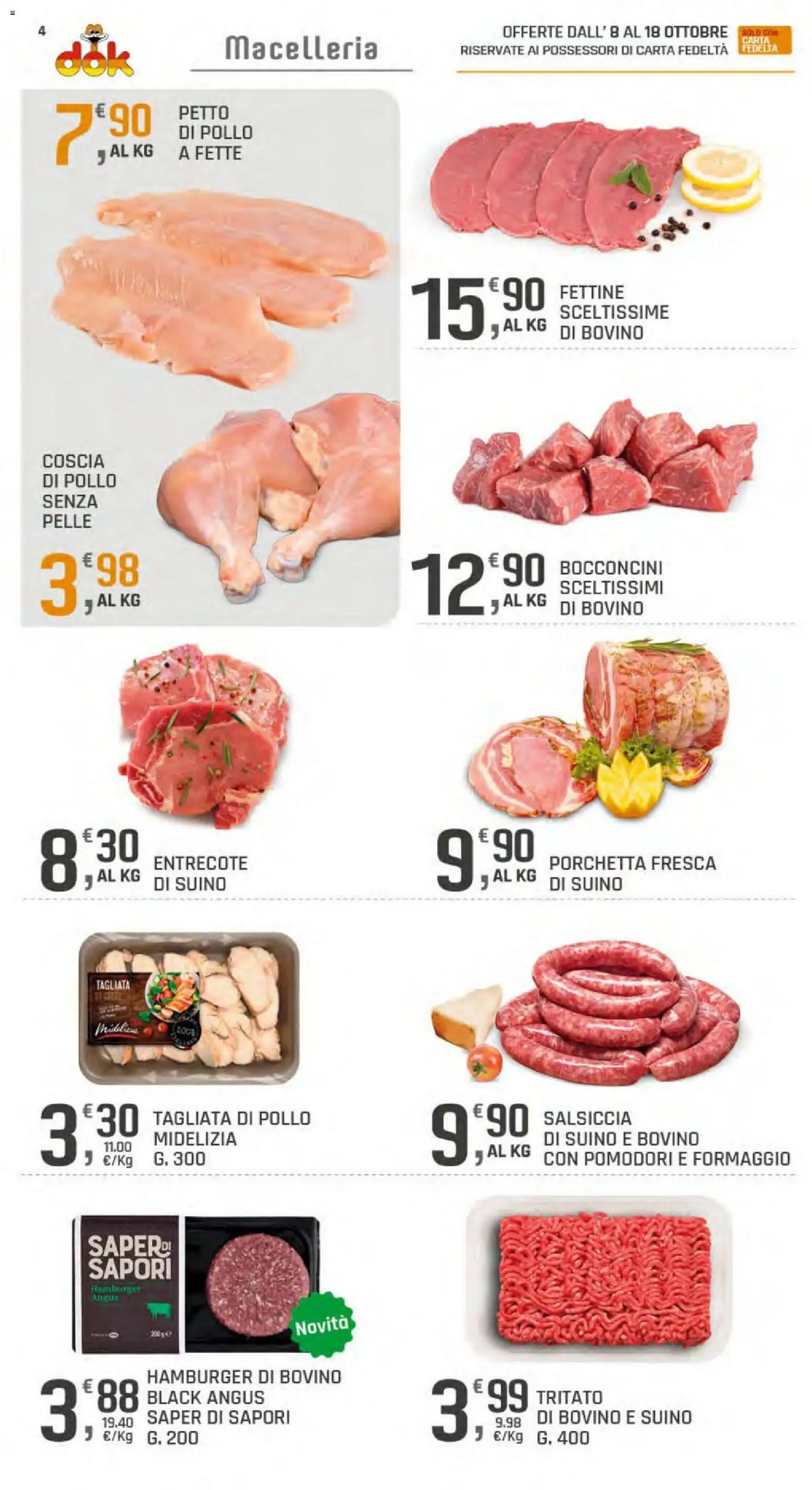 Volantino DOK del 08/10/2026 | Pagina: 4 | Prodotti: Petto di Pollo, Porchetta, Pollo, Suino