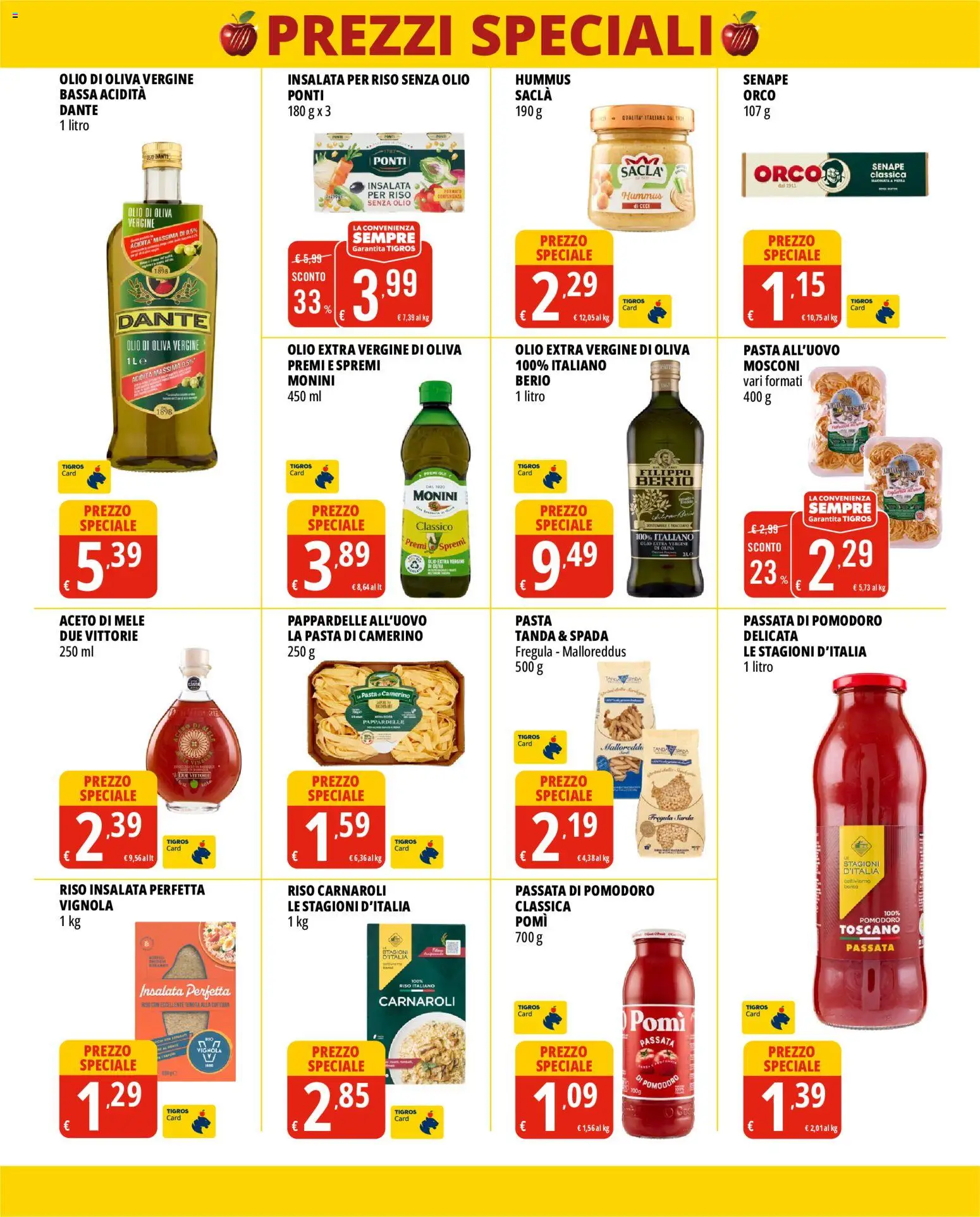 Volantino Tigros del 30/06/2026 | Pagina: 3 | Prodotti: Pomodoro, Pasta, Aceto, Olio di Oliva
