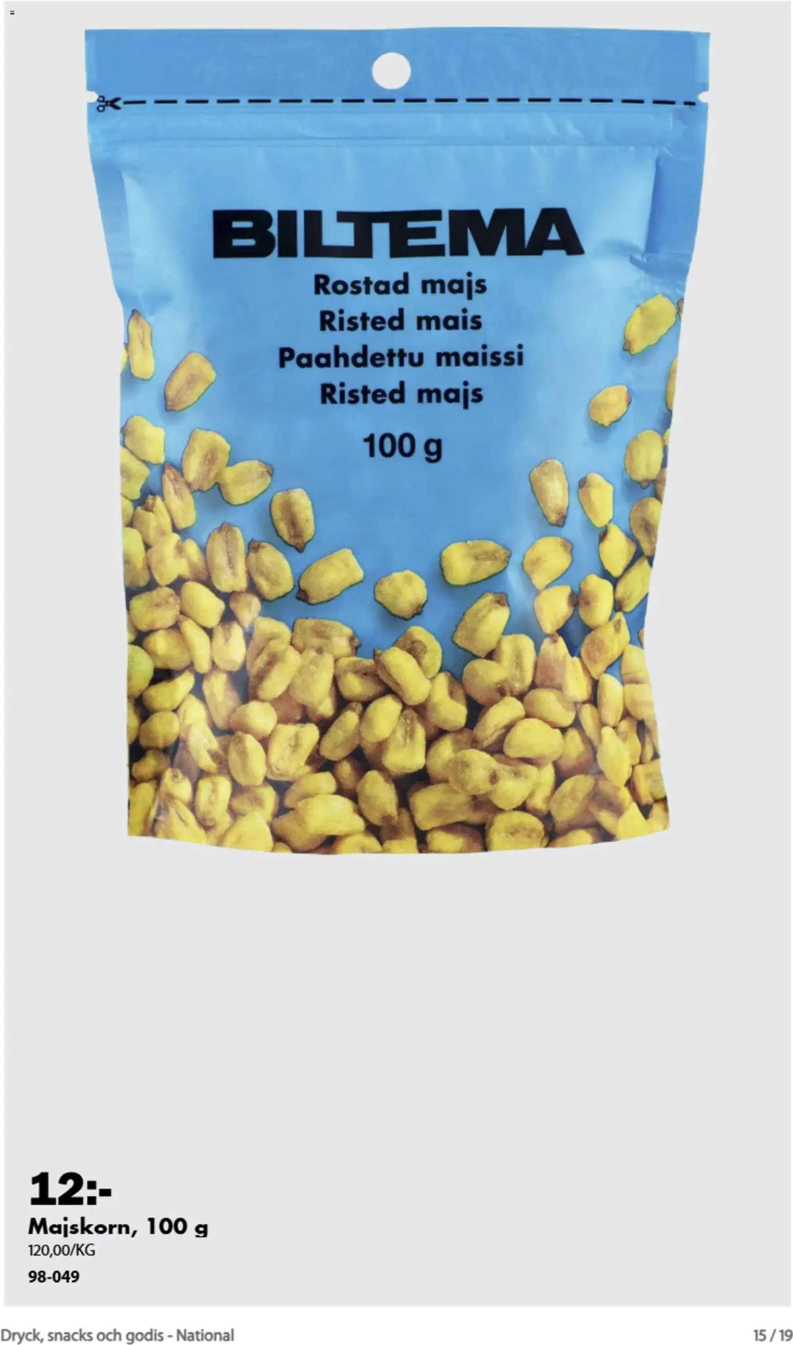 Biltema reklamblad aktuell från 21/08/2026 | Sida: 15 | Produkter: Rostad, Snacks, Godis, Majs