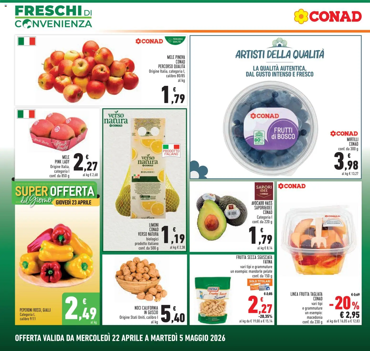 Volantino Conad del 22.04.2026 | Pagina: 2 | Prodotti: Peperoni, Frutta, Noci, Macedonia