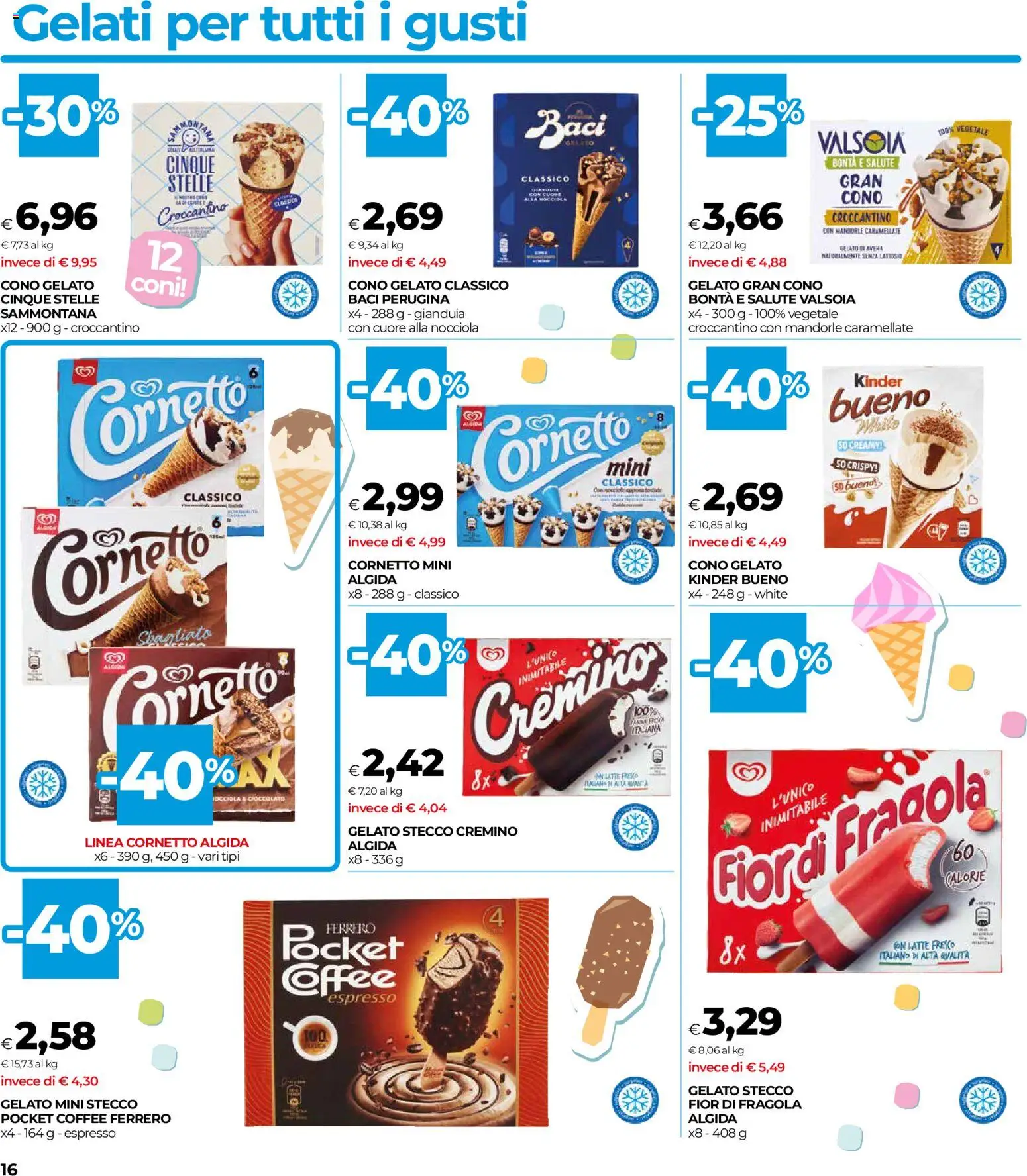 Volantino COOP del 30/07/2026 | Pagina: 16 | Prodotti: Cornetto, Panna, Latte, Mandorle