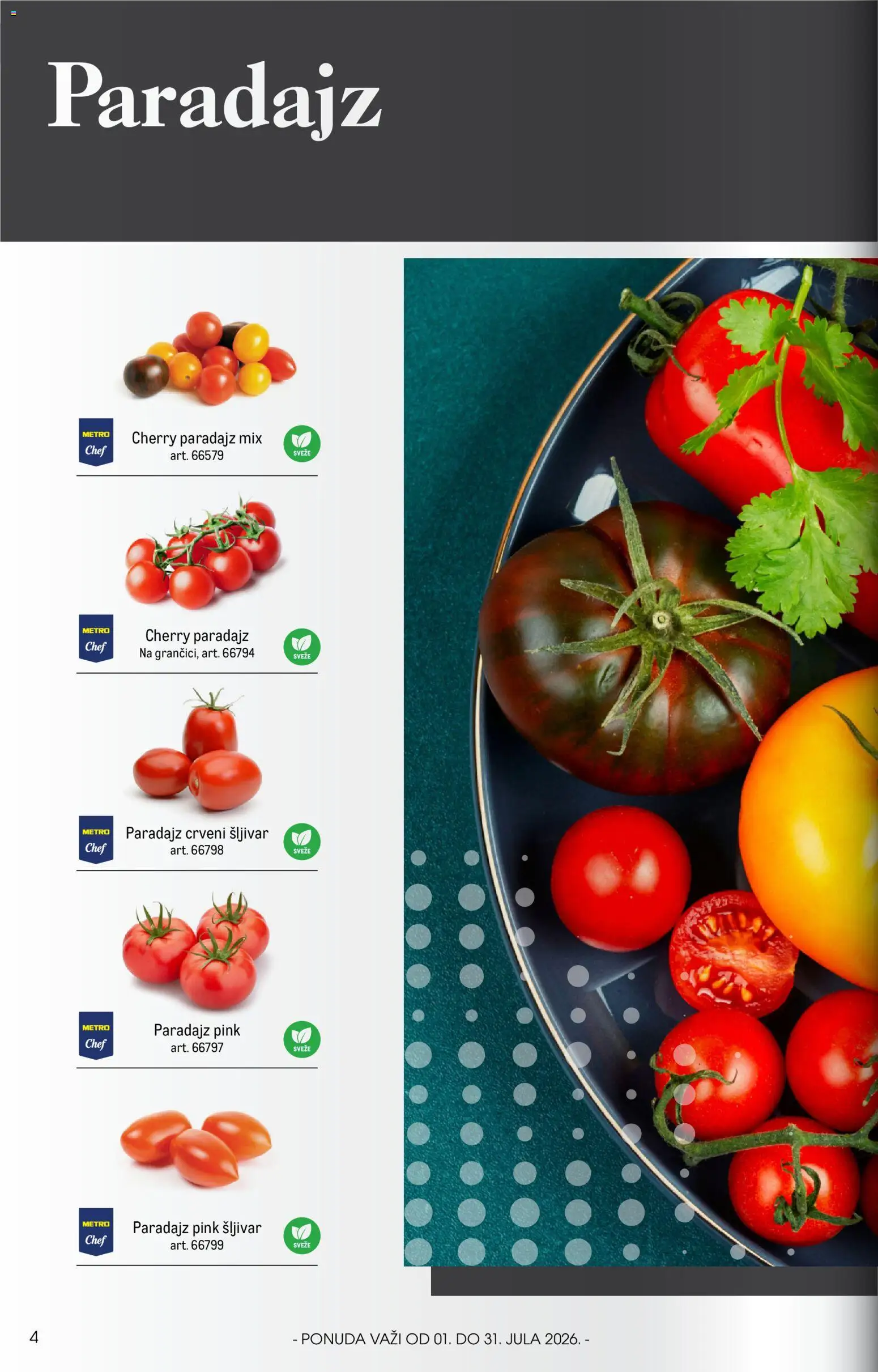 Metro katalog - važi od 01.07.2026 | Strana: 4 | Proizvode: Paradajz