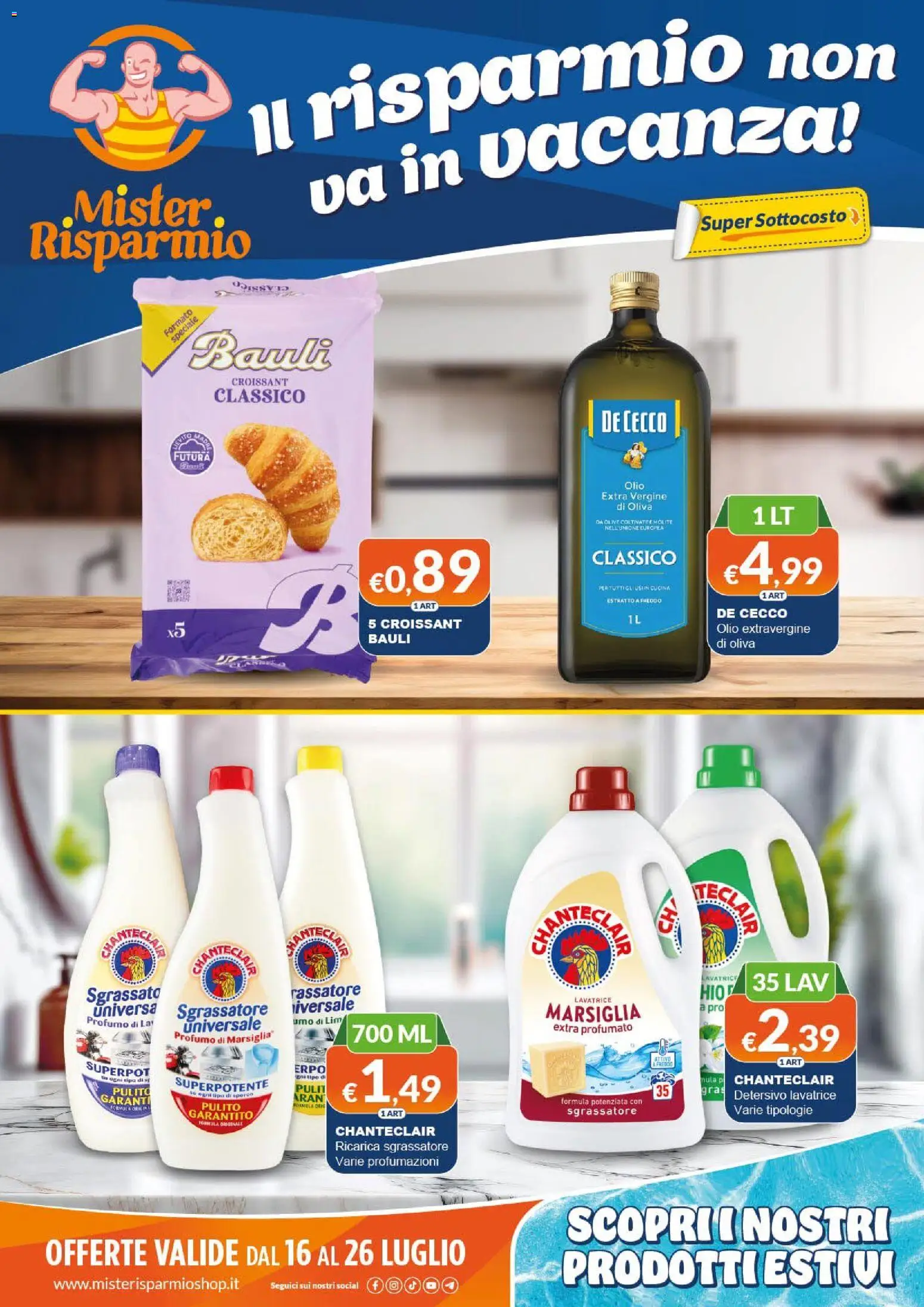 Volantino Mister Risparmio del 16/07/2026 | Pagina: 1 | Prodotti: Sgrassatore, Olio, Olio extra vergine, Profumo