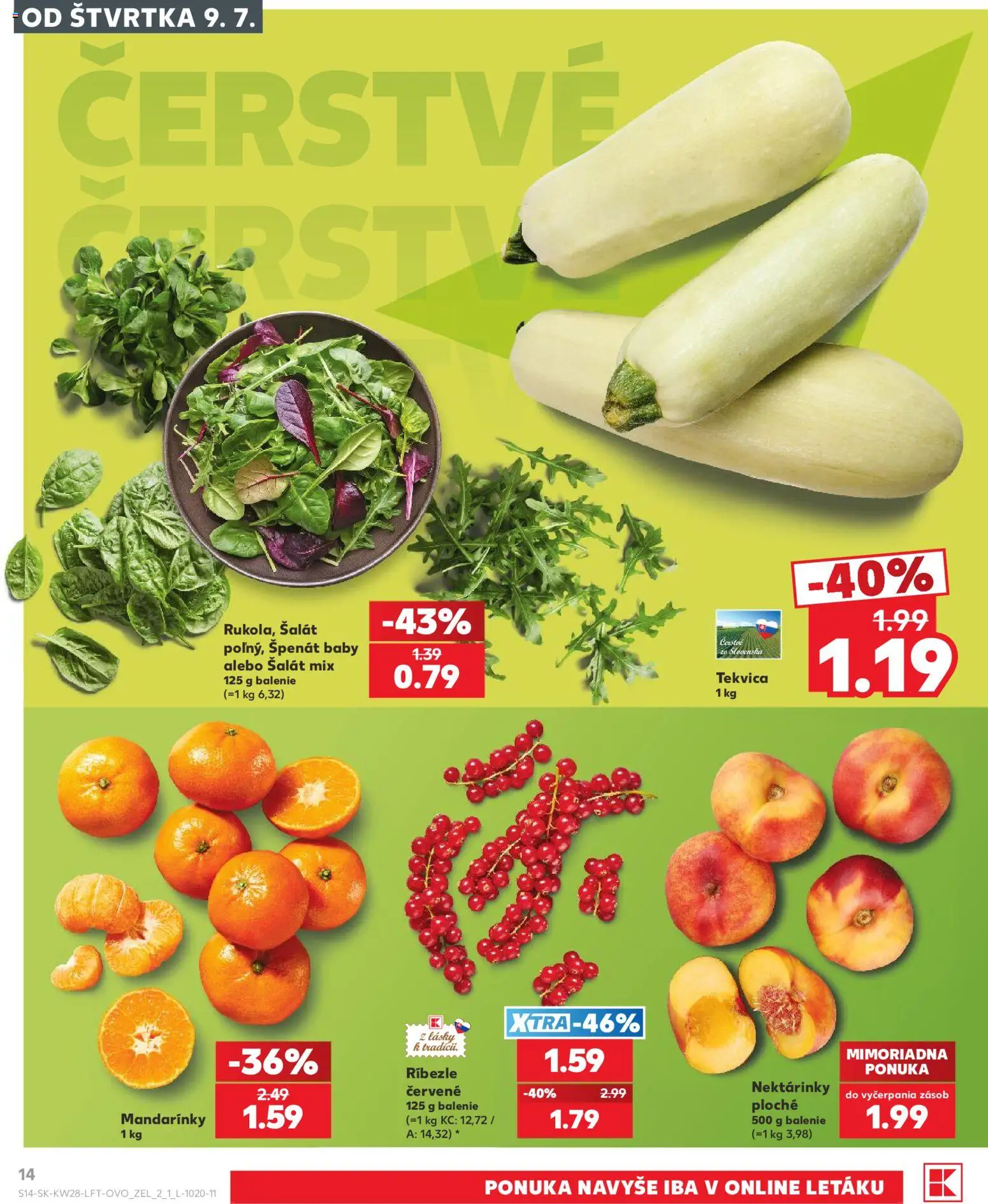 Nové Kaufland akcie – leták je platný od 09.07.2026 | Strana: 14 | Produkty: Ríbezle, Mandarinky, Šalát