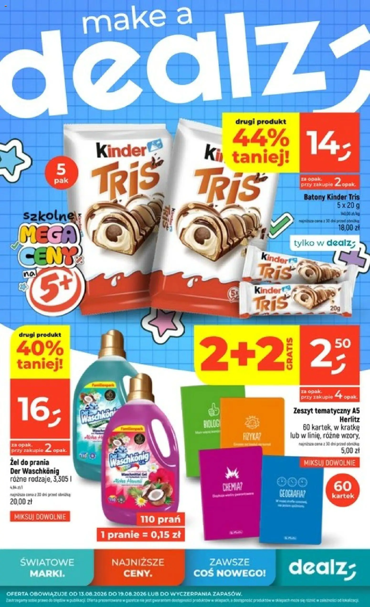 Dealz gazetka od 13.08.2026 | Strona: 1 | Produkty: Zeszyt, Żel do prania