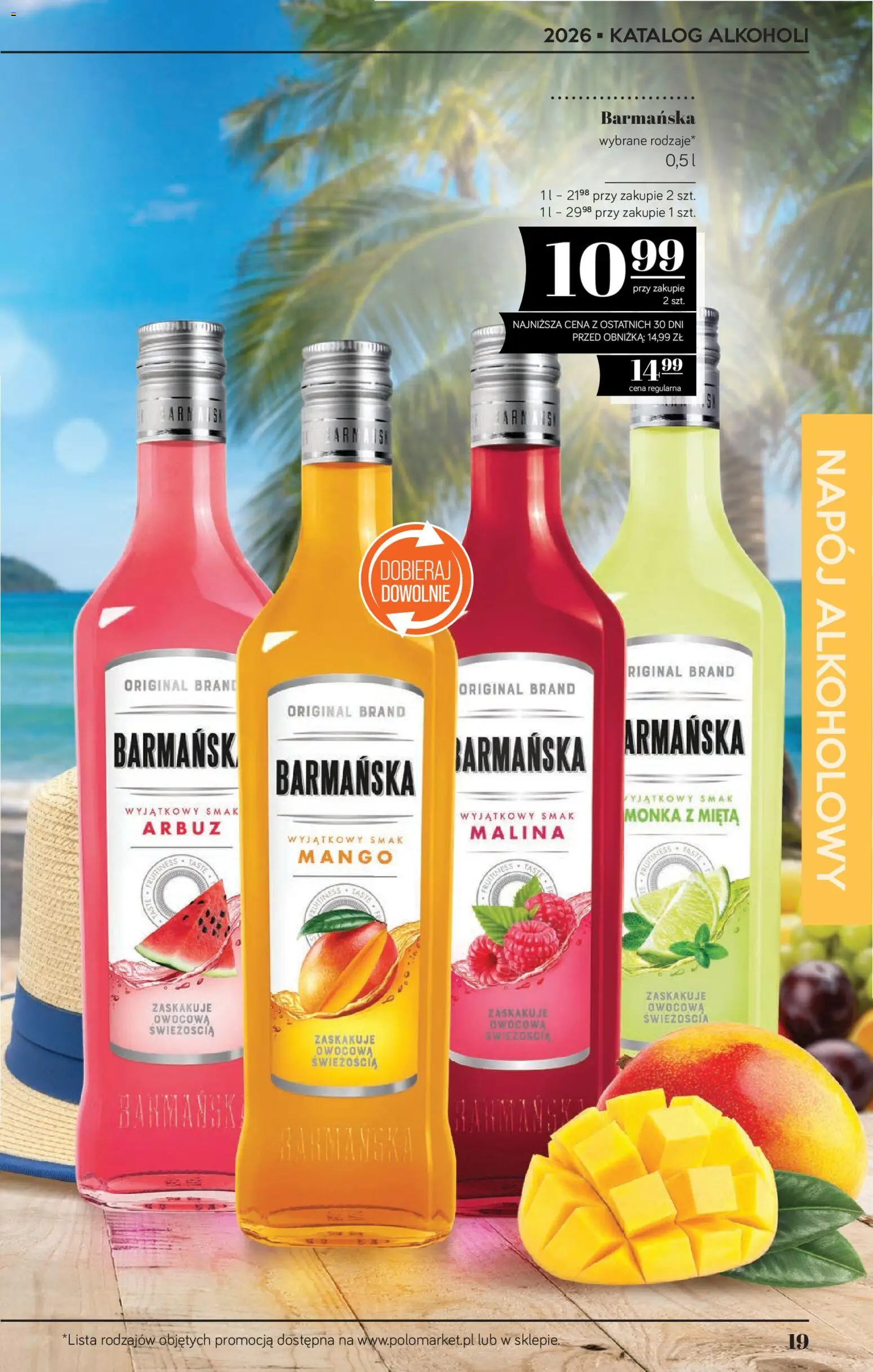 POLOmarket katalog - Alkoholi od 02.07.2026 | Strona: 19 | Produkty: Mango, Arbuz, Malina, Mięta