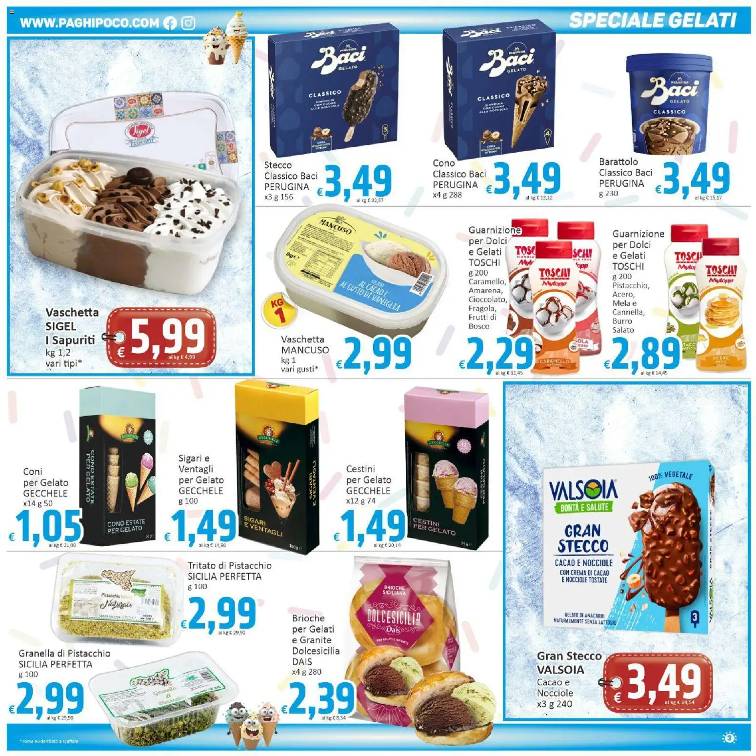 Volantino Paghi Poco del 30/06/2026 | Pagina: 3 | Prodotti: Burro, Anacardi, Nocciole, Cacao
