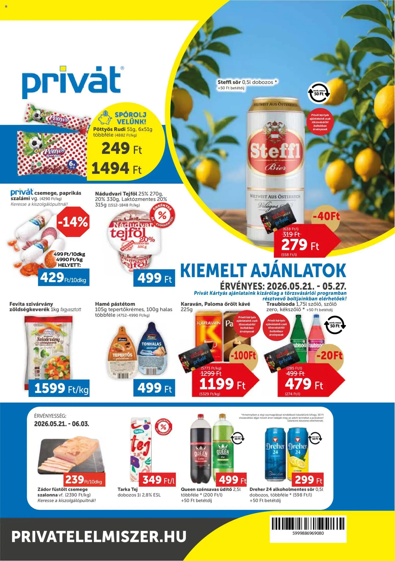 PRIVÁT akciós ujság - amely érvényes a következő dátumtól: 21.05.2026 | Oldal: 1 | Termékek: Cola, Pástétom, Sör, Őrölt kávé
