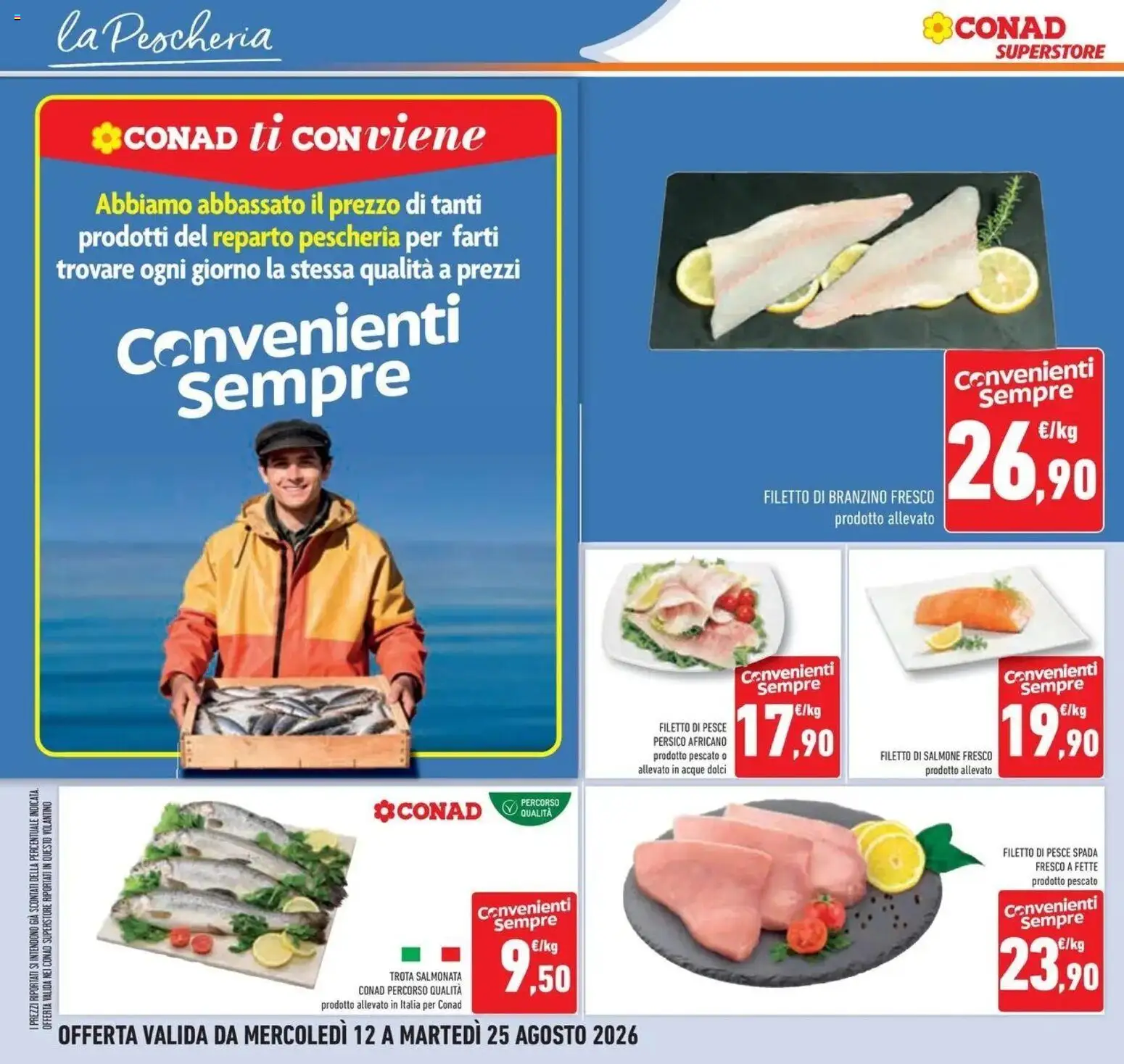 Volantino Conad dal 12/08/2026 > Anteprima | Pagina: 14 | Prodotti: Filetto di pesce, Filetto di salmone, Salmone fresco, Branzino