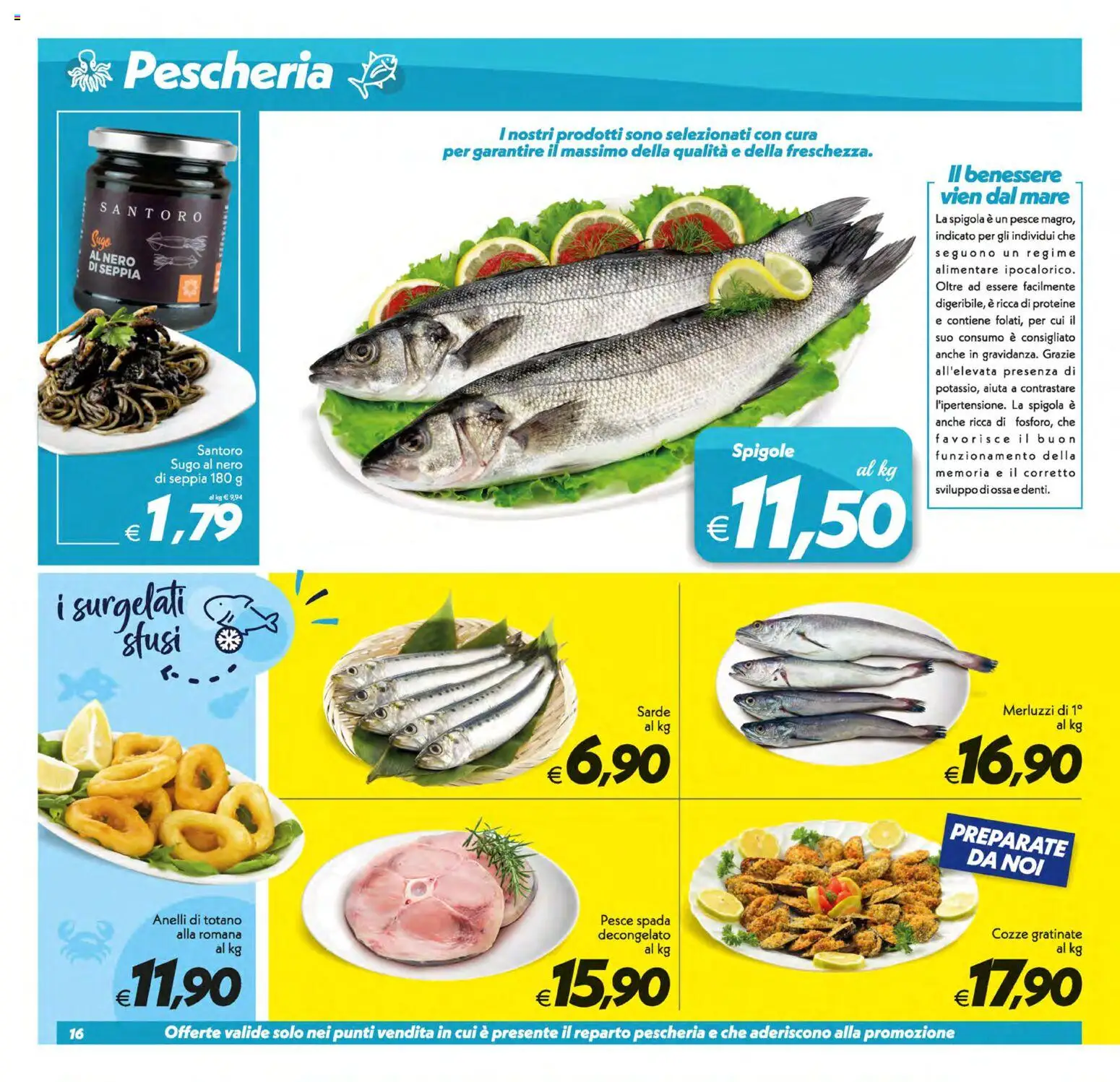 Volantino SuperConveniente del 31/07/2026 | Pagina: 16 | Prodotti: Cozze, Spigola, Sugo, Pesce spada