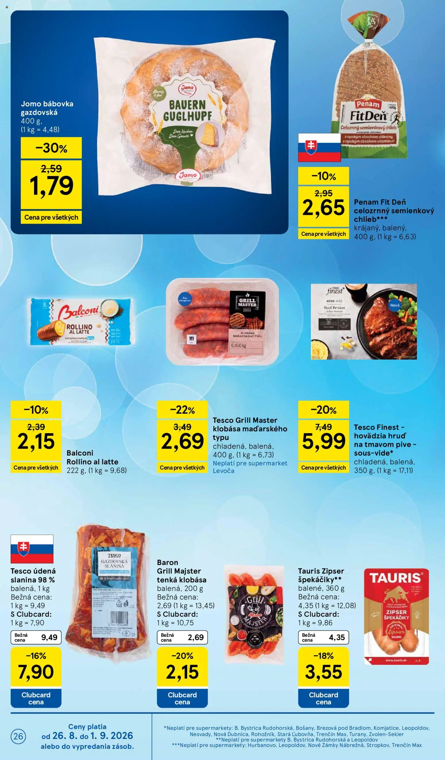 Nové Tesco akcie – leták je platný od 26.08.2026 | Strana: 26 | Produkty: Chlieb, Slanina, Klobása, Špekáčiky