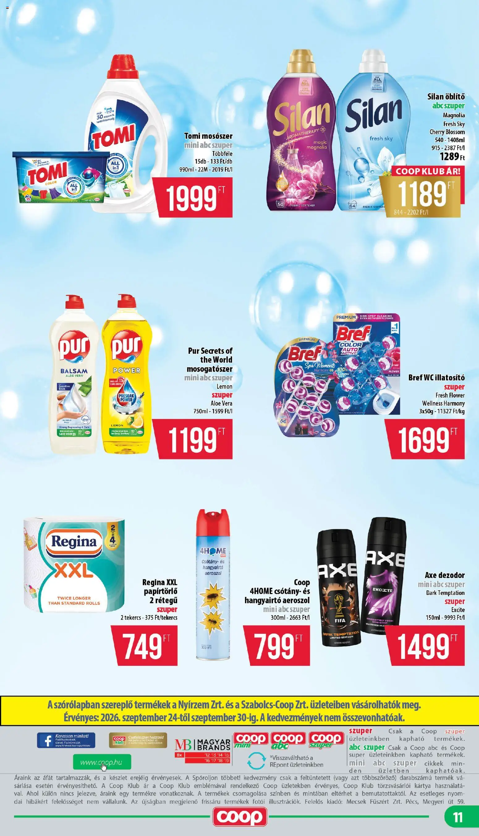 COOP akciós ujság - amely érvényes a következő dátumtól: 2026.09.24. | Oldal: 11 | Termékek: Tartó, Dezodor, Pur, Mosószer