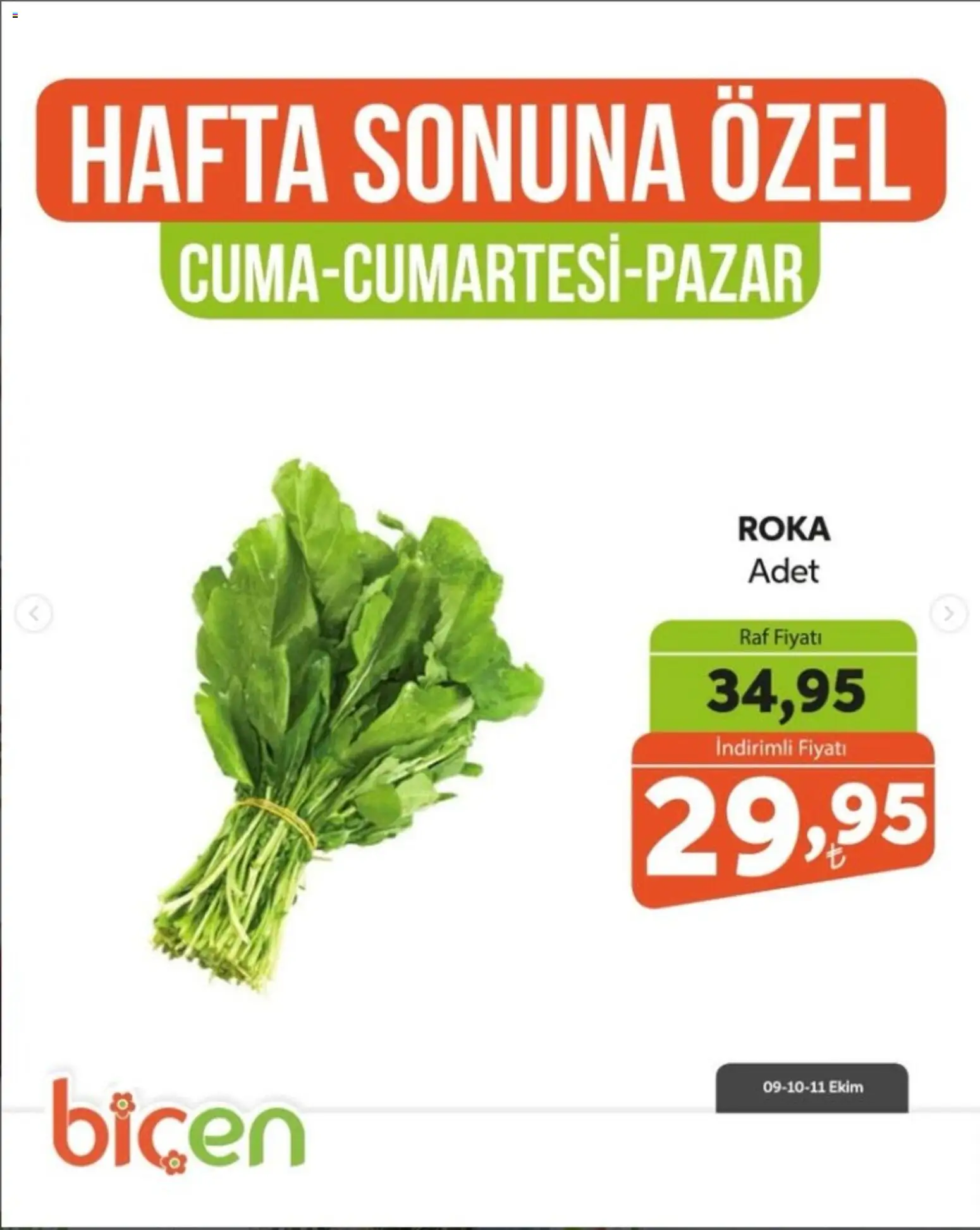 Biçen Market - Hafta Sonuna Özel - Sebze İndirimi - 09 Ekim 2026 tarihinden itibaren geçerlidir | Sayfa: 12 | Ürünler: Raf, Roka