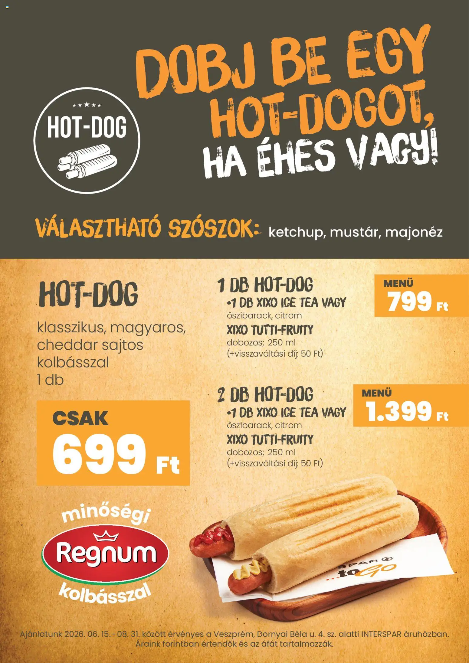 Interspar akciós ujság - amely érvényes a következő dátumtól: 11.06.2026 | Oldal: 4 | Termékek: Ice tea, Tea, Cheddar, Majonéz