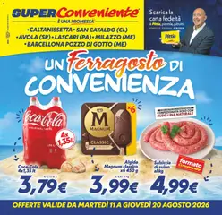 Anteprima del volantino SuperConveniente volantino Caltanissetta, San Cataldo, Avola, Lascari, Milazzo, Barcellona valido a partire dal 11/08/2026