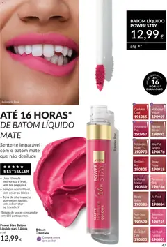 Pré-visualização Power Stay Batom Líquido para Lábios, Batom líquido para lábios com duração de até 16 horas. válido de 01.05.2026 | Página: 47 | Produtos: Batom, Café