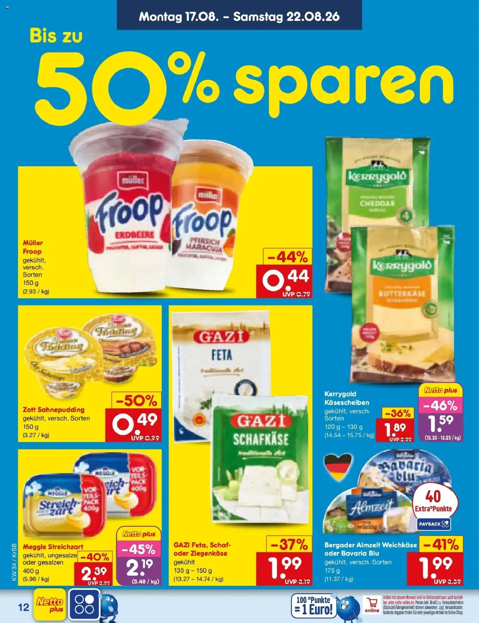 Netto Marken-Discount Prospekt Jüchen – gültig ab 17.08.2026 | Seite: 16 | Produkte: Froop, Feta, Ziegenkäse