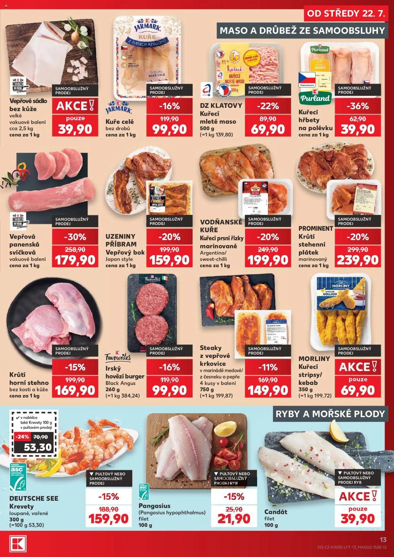 Kaufland leták od 22.07.2026 | Strana: 13 | Produkty: Sádlo, Stripsy, Burger, Řízky